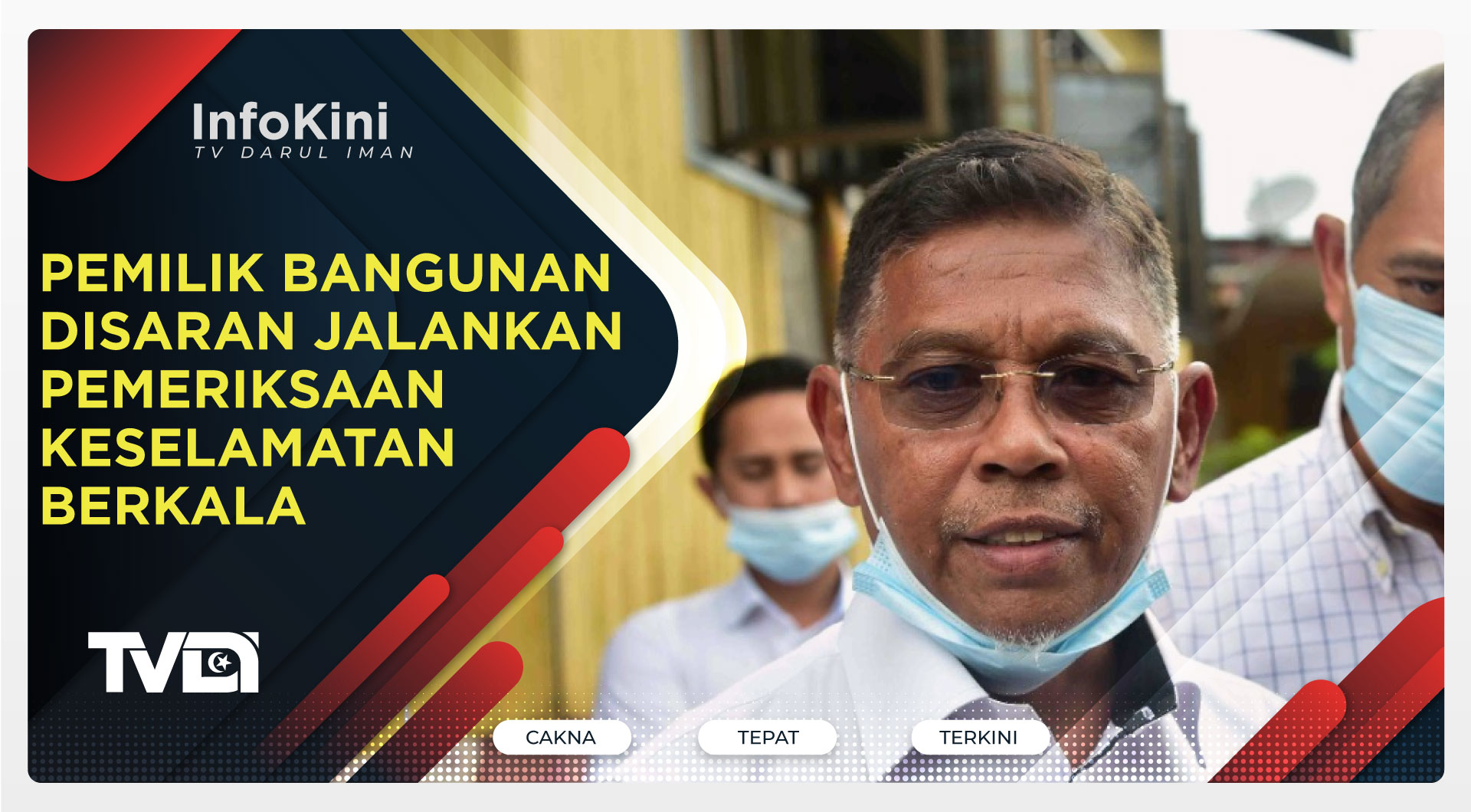 Pemilik Bangunan Disaran Jalankan Pemeriksaan Keselamatan Berkala