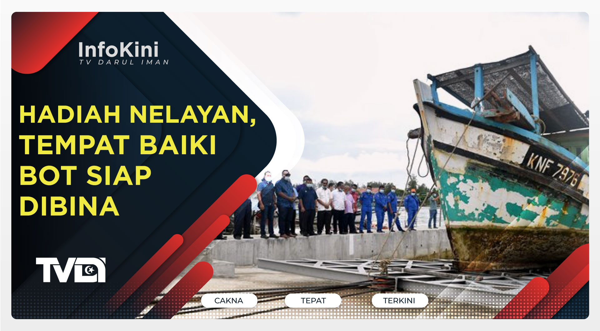 Hadiah Nelayan, Tempat Baiki Bot Siap Dibina