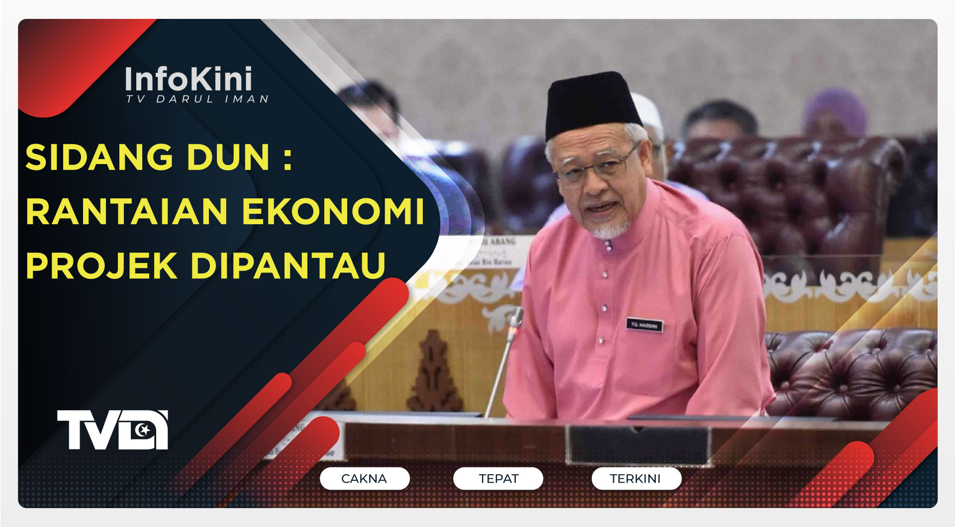 Sidang DUN : Rantaian Ekonomi Projek Dipantau