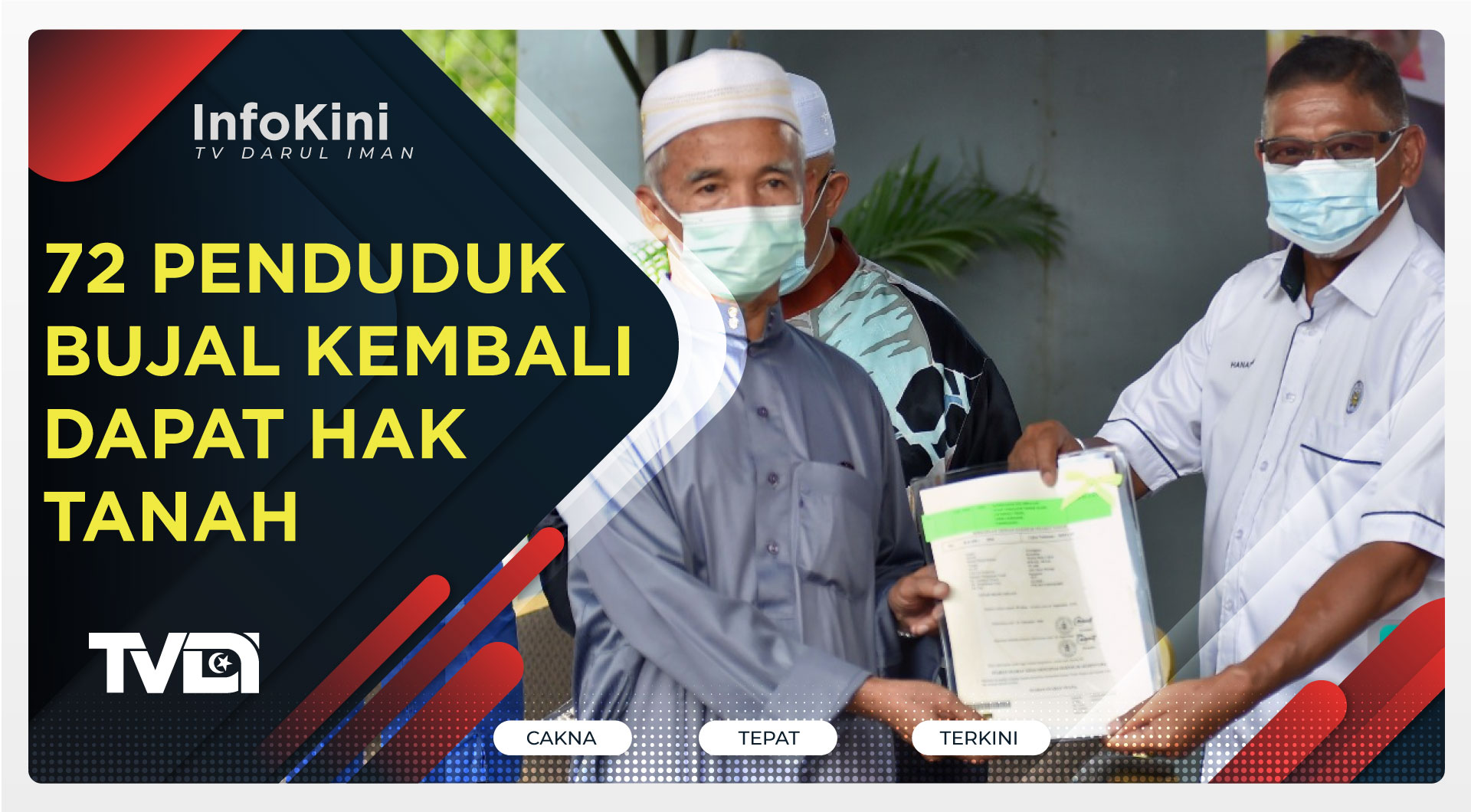 72 Penduduk Bujal Kembali Dapat Hak Tanah