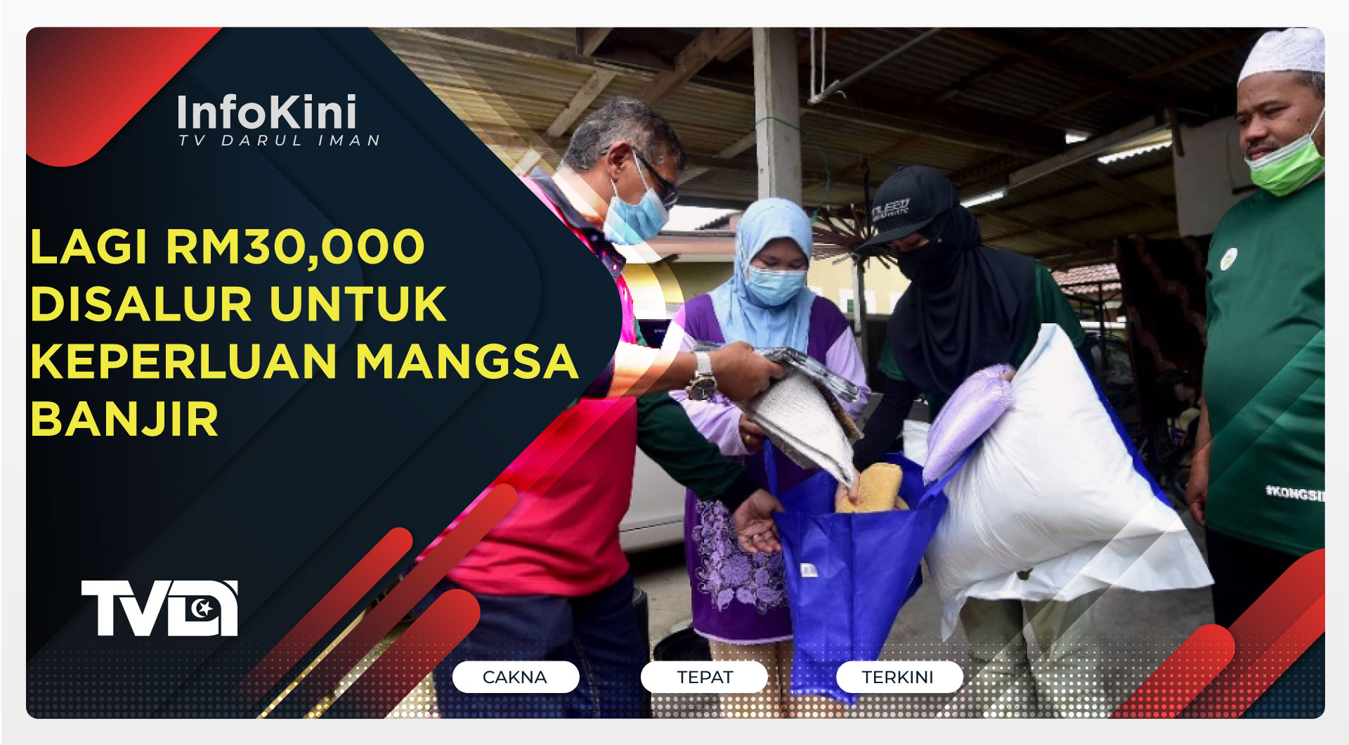 Lagi RM30,000 Disalur Untuk Keperluan Mangsa Banjir