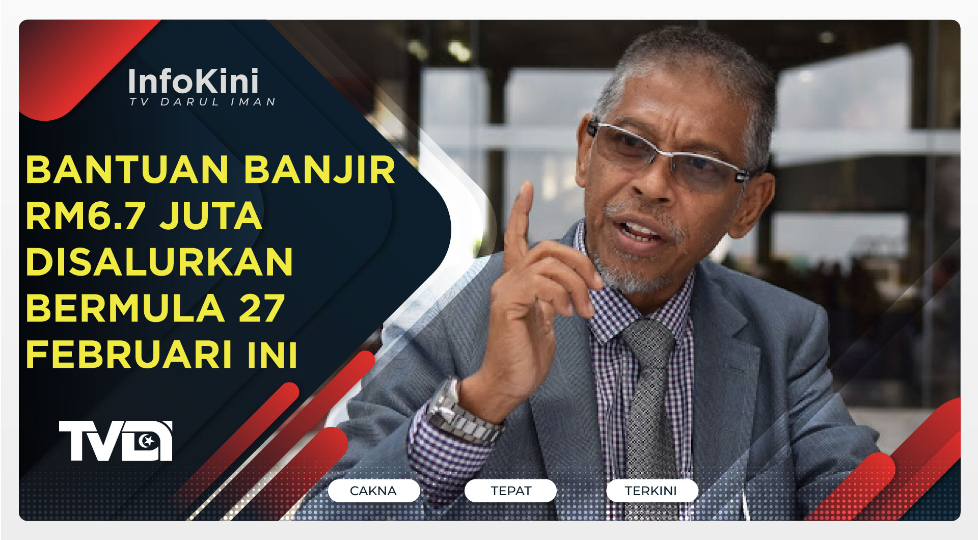 Bantuan Banjir RM6.7 Juta Disalurkan Bermula 27 Februari Ini