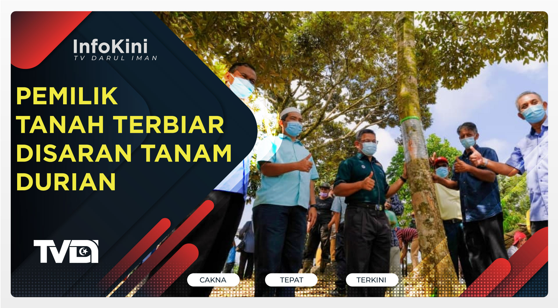Pemilik Tanah Terbiar Disaran Tanam Durian