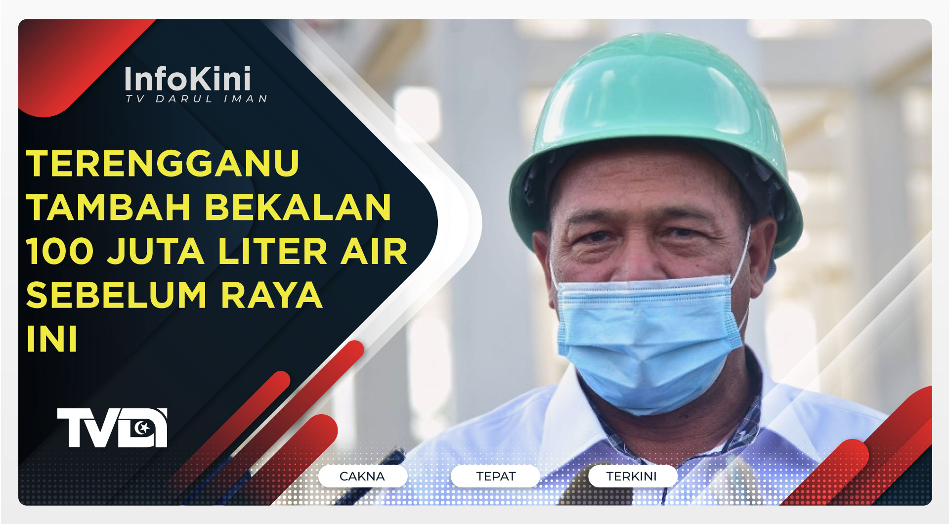 Terengganu Tambah Bekalan 100 Juta Liter Air Sebelum Raya Ini