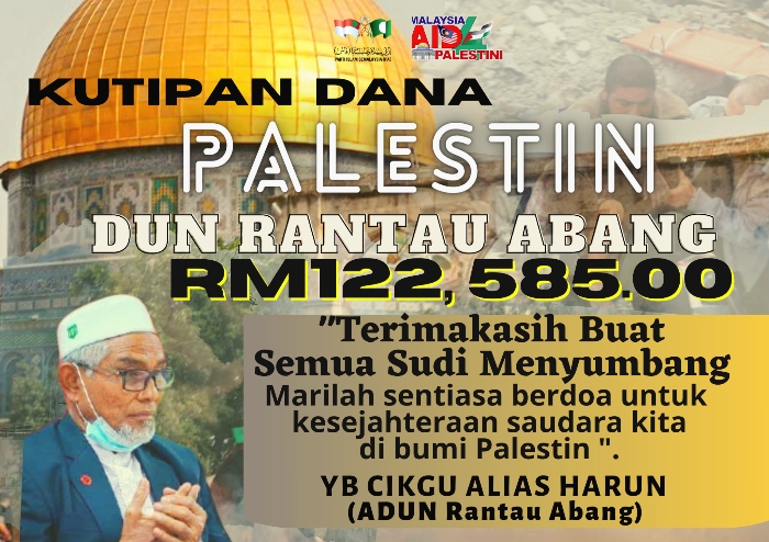 Rantau Abang Kumpul RM122, 585 Untuk Dana Palestin