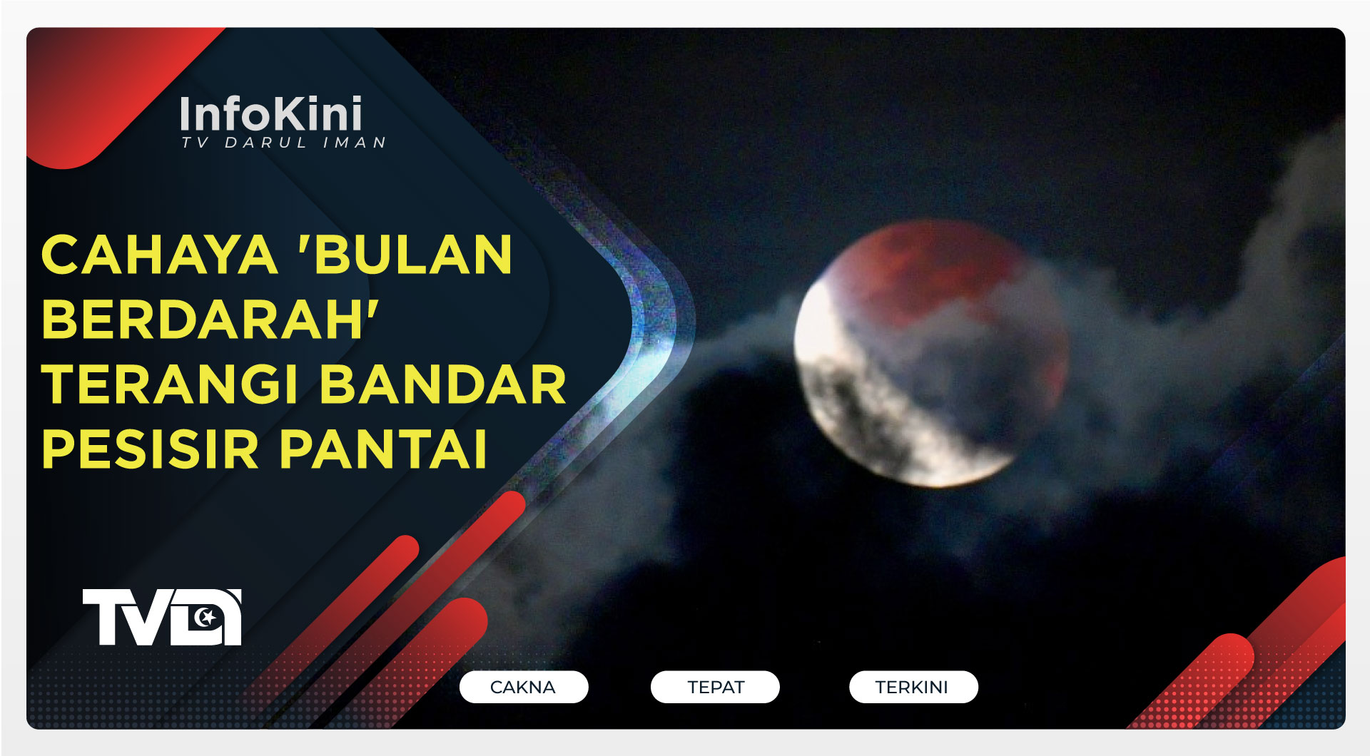 Cahaya 'Bulan Berdarah' Terangi Bandar Pesisir Pantai