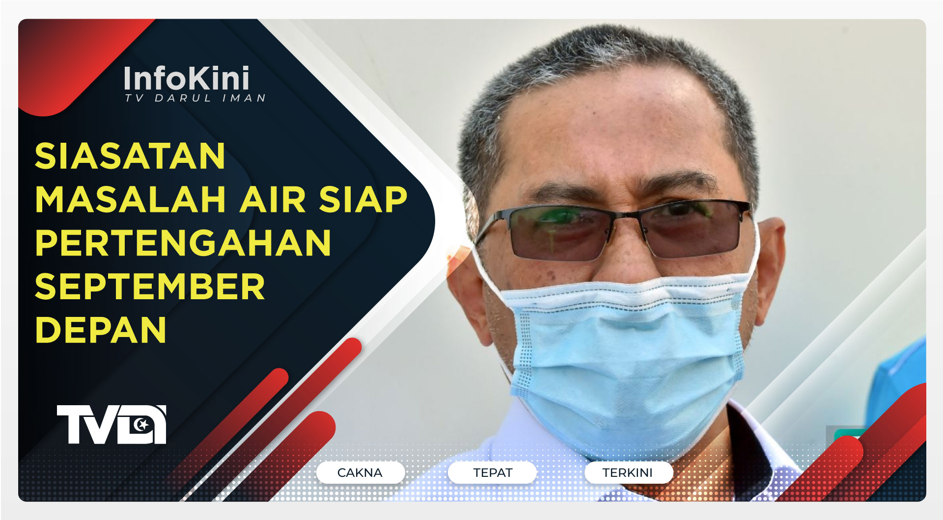 Siasatan Masalah Air Siap Pertengahan September Depan