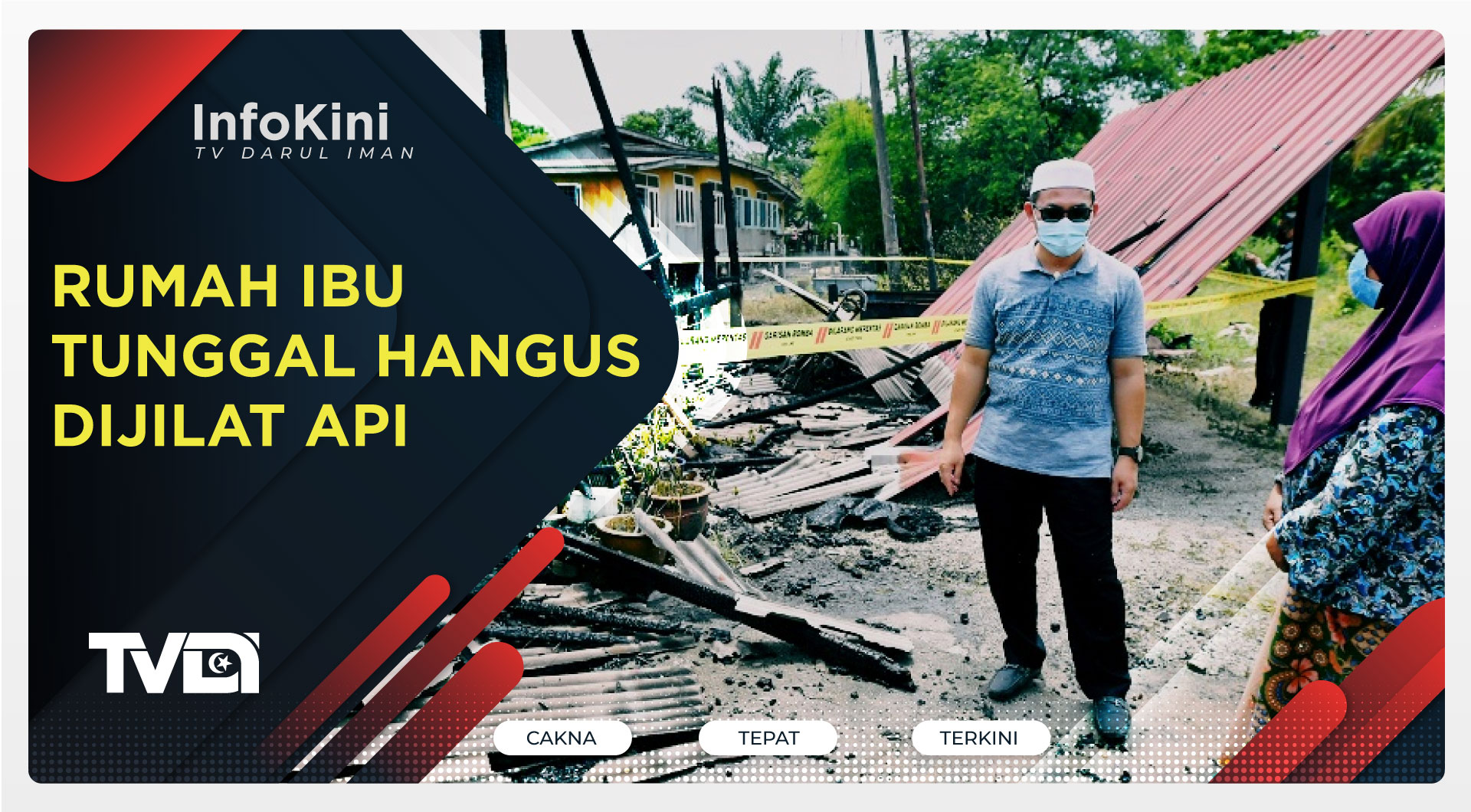 Rumah Ibu Tunggal Hangus Dijilat Api