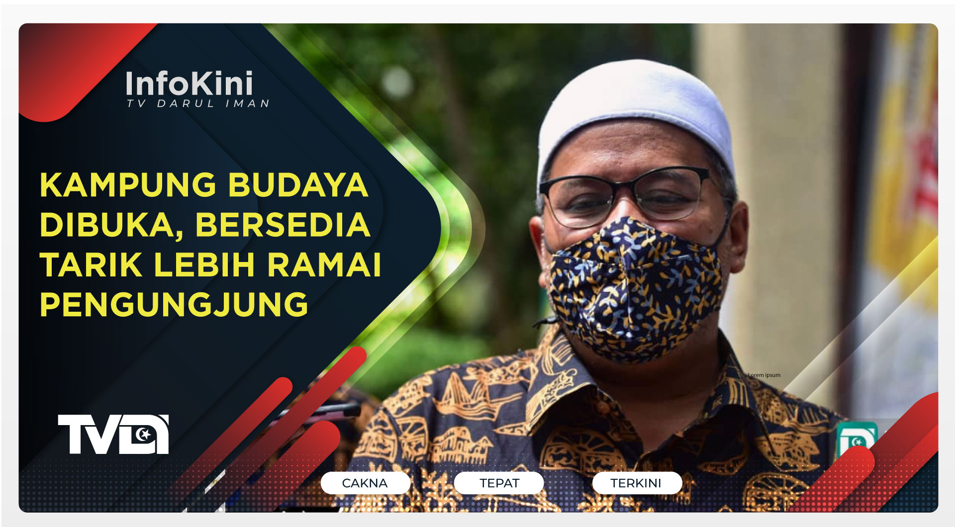 KAMPUNG BUDAYA DIBUKA, BERSEDIA TARIK LEBIH RAMAI PENGUNGJUNG
