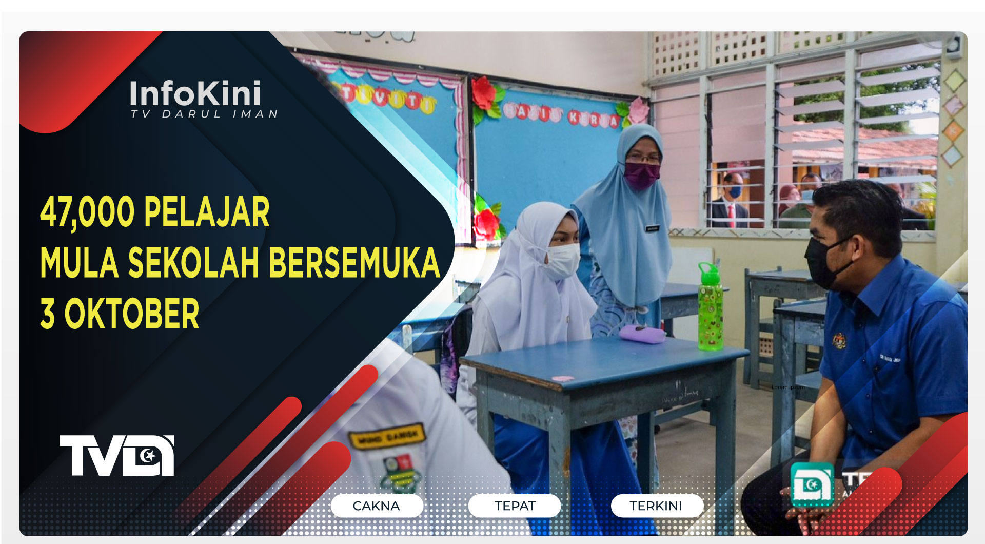 47,000 PELAJAR MULA SEKOLAH BERSEMUKA 3 OKTOBER