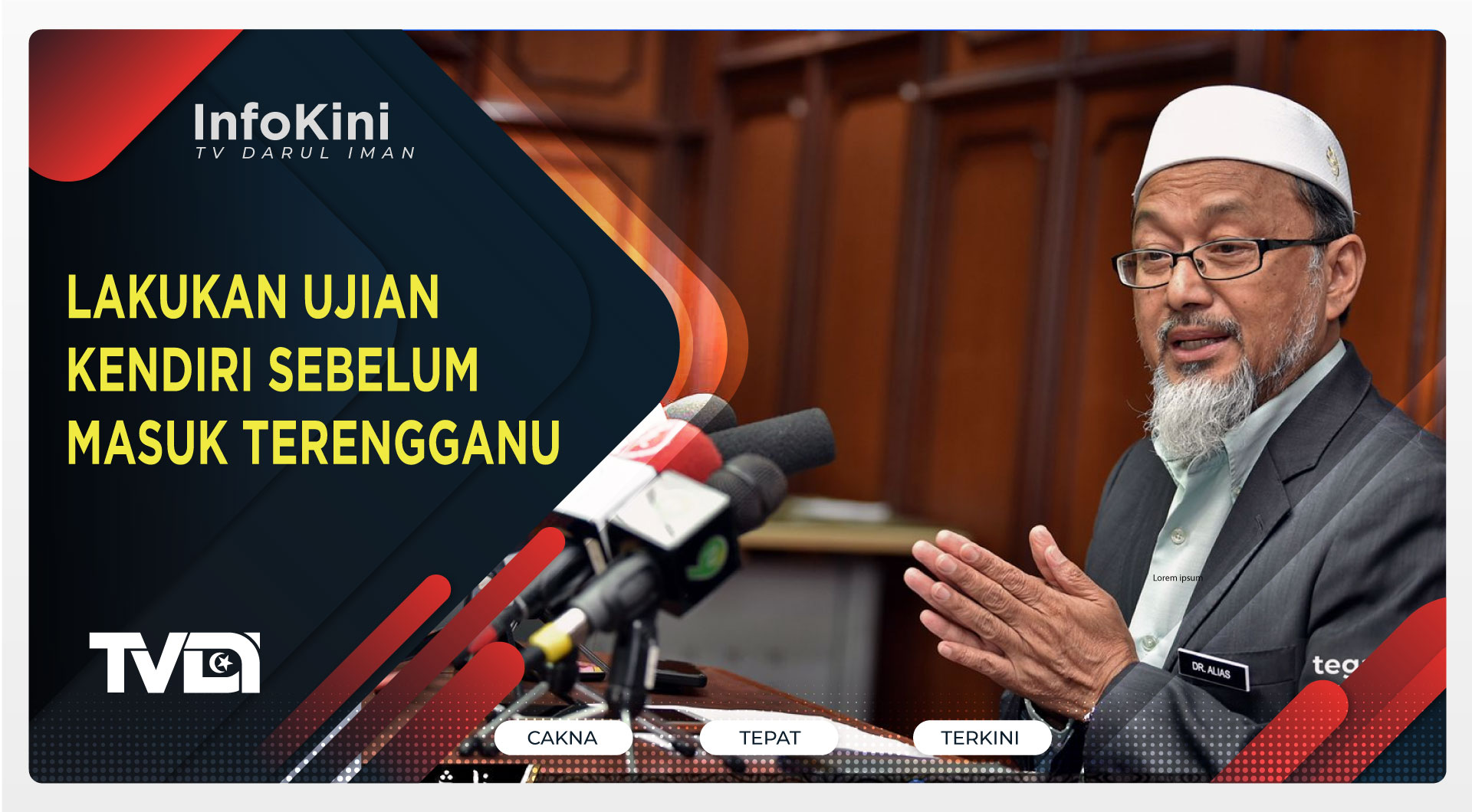 LAKUKAN UJIAN KENDIRI SEBELUM MASUK TERENGGANU