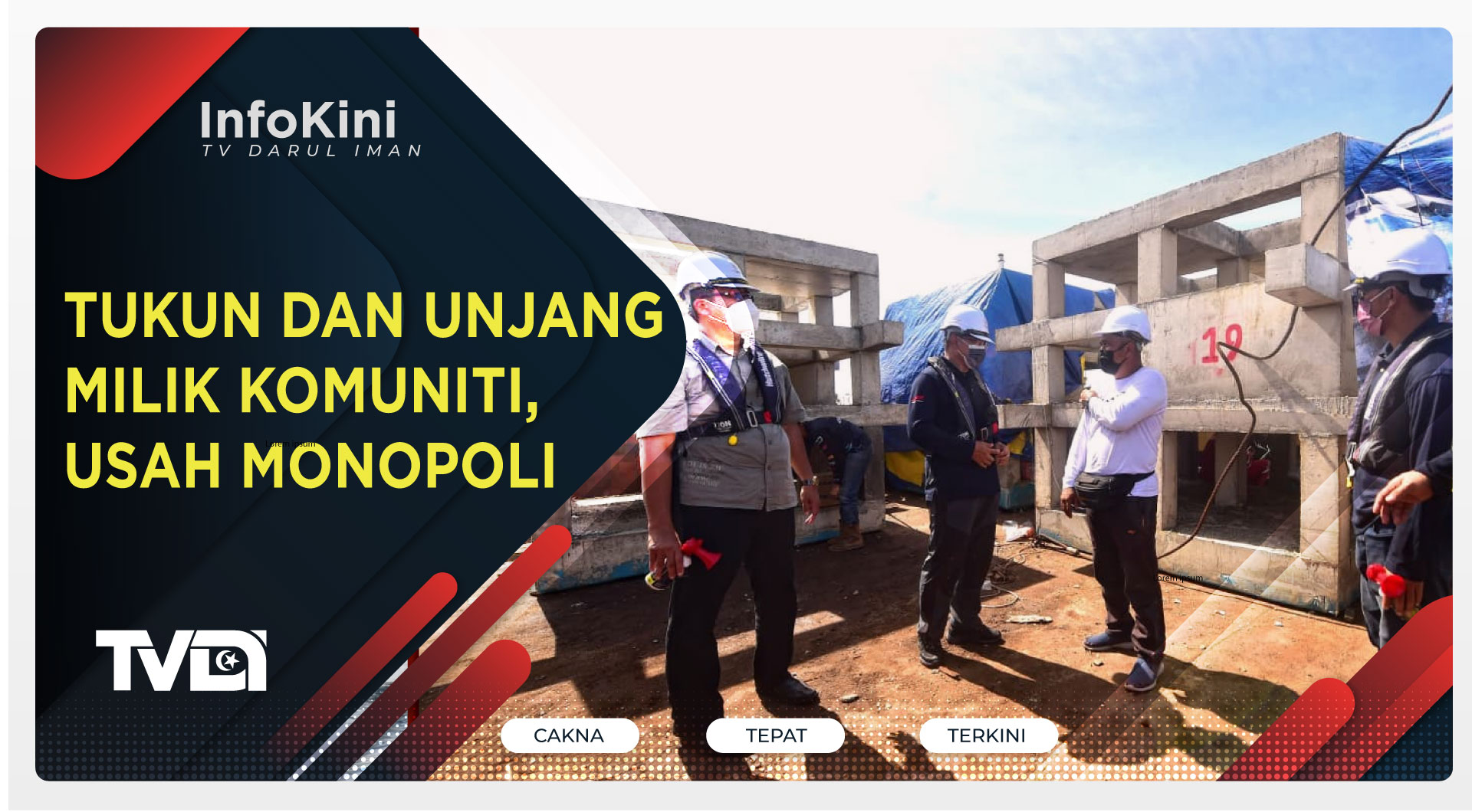 TUKUN DAN UNJANG MILIK KOMUNITI,USAH MONOPOLI