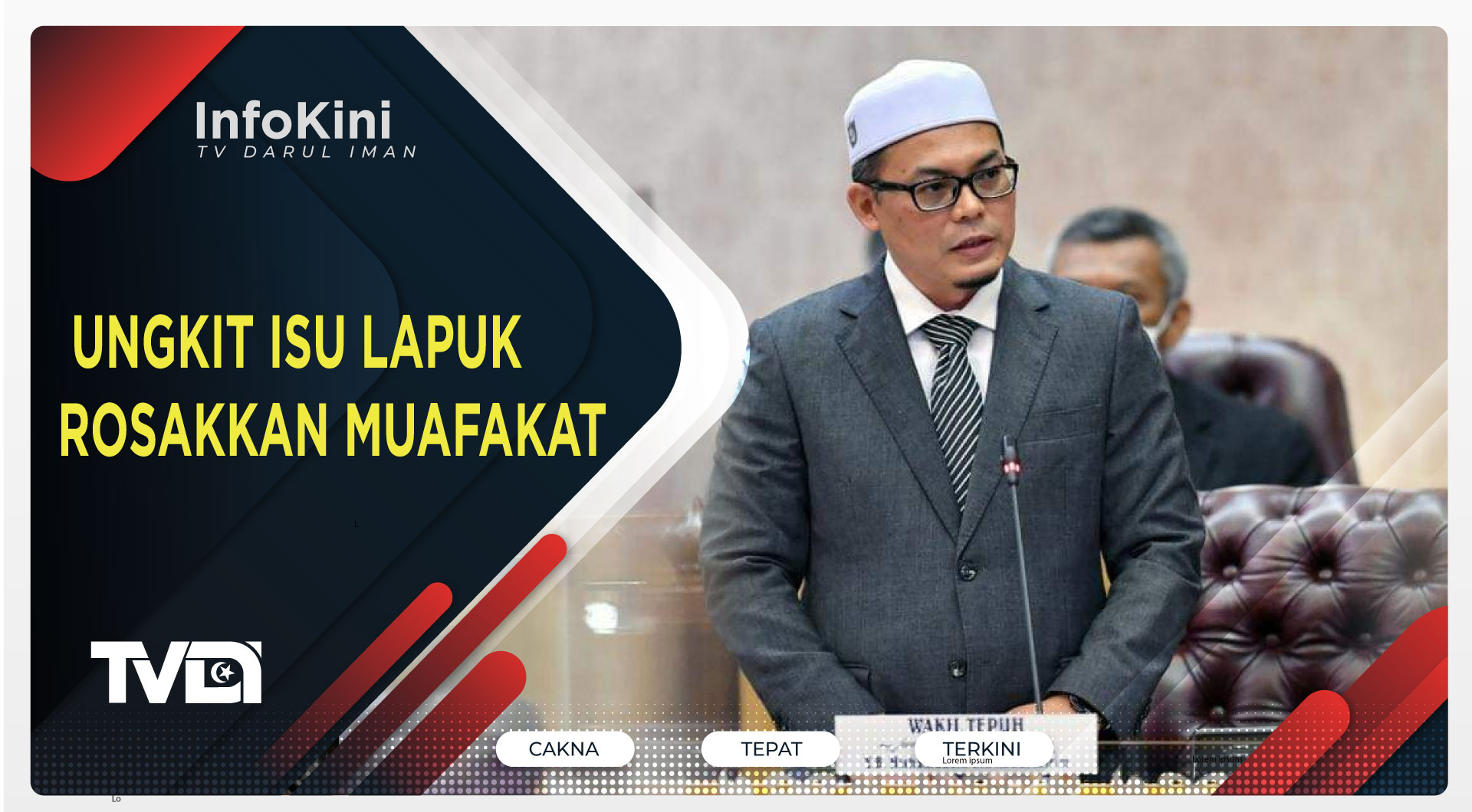 Ungkit Isu Lapuk Rosakkan Muafakat