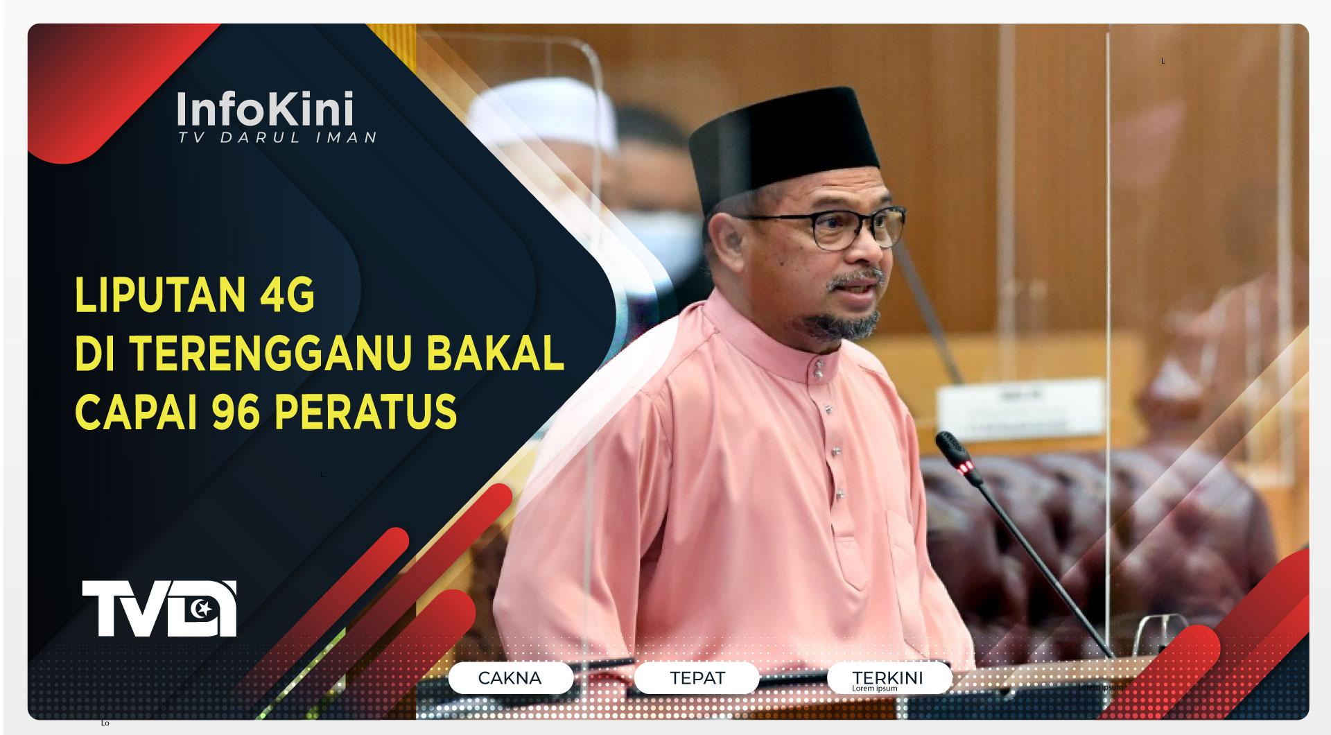 LIPUTAN 4G TERENGGANU BAKAL CAPAI 96 PERATUS