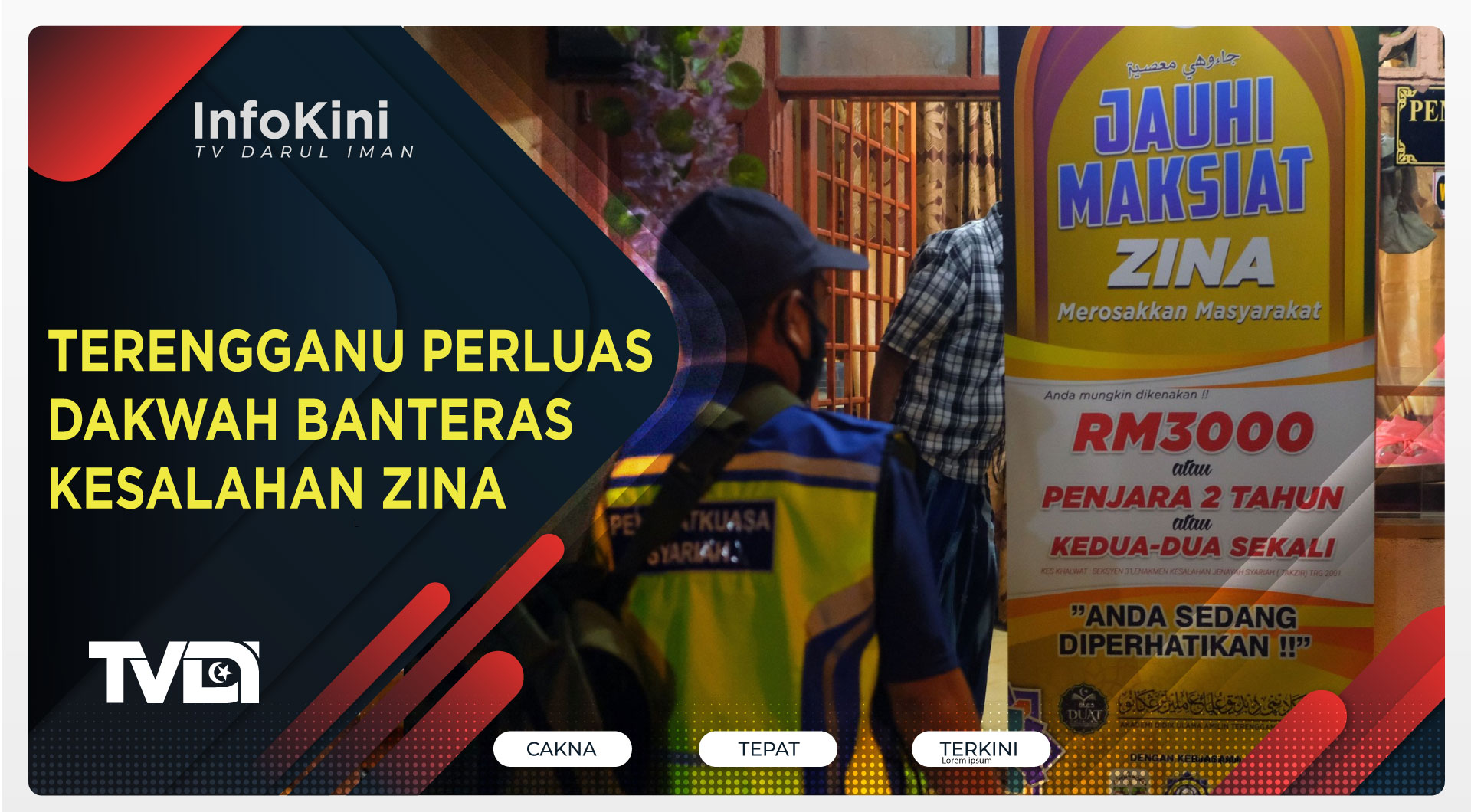 TERENGGANU PERLUAS DAKWAH BANTERAS KESALAHAN ZINA