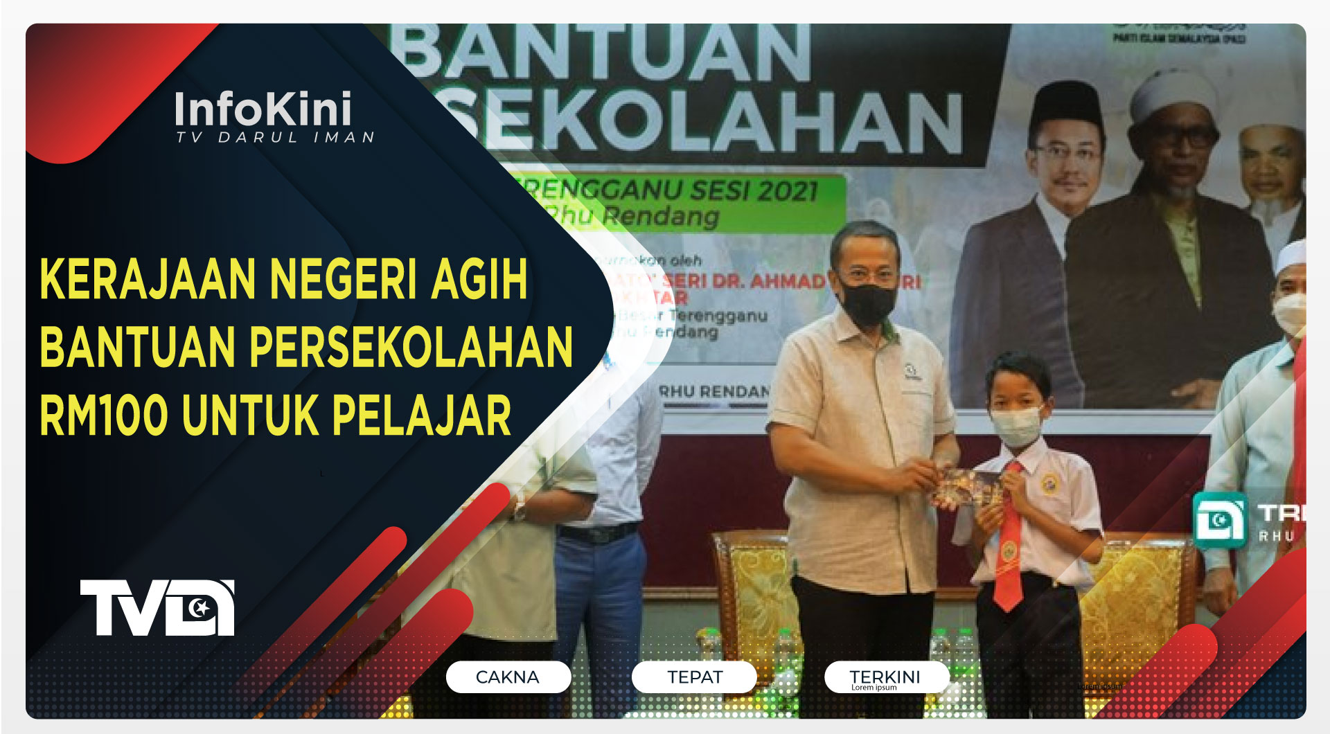 KERAJAAN NEGERI AGIH BANTUAN PERSEKOLAHAN RM100 UNTUK PELAJAR