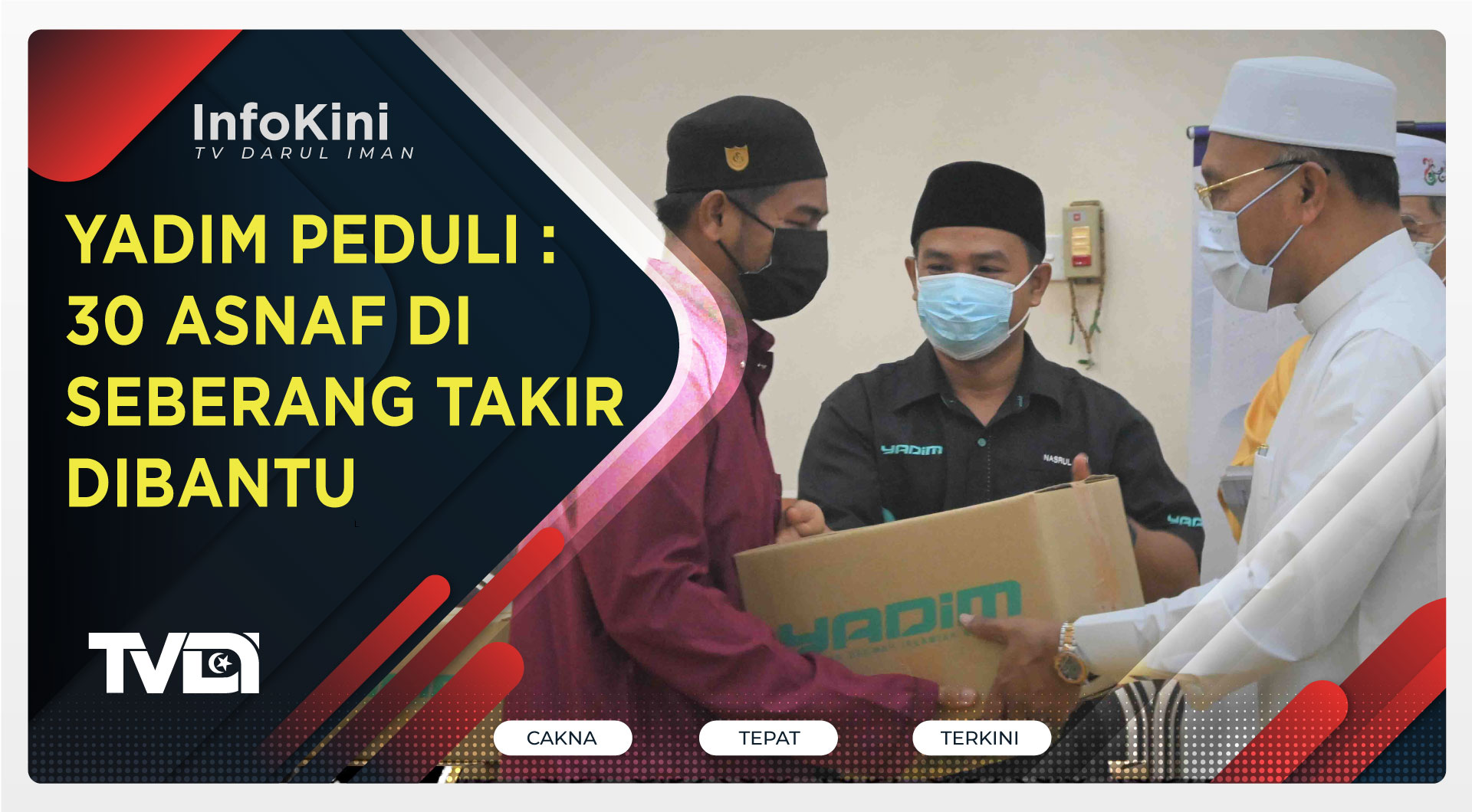 YADIM Peduli : 30 Asnaf Di Seberang Takir Dibantu