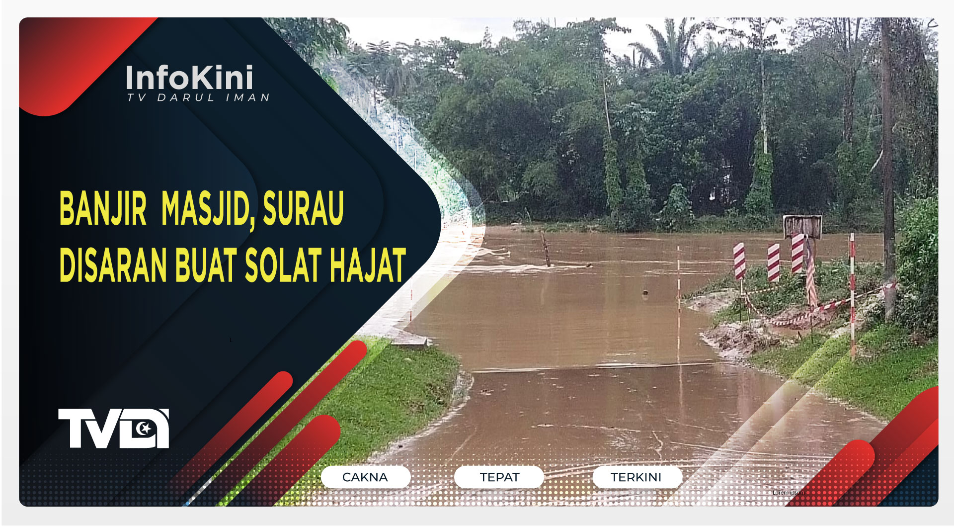 Banjir : Masjid, Surau Disaran Buat Solat Hajat
