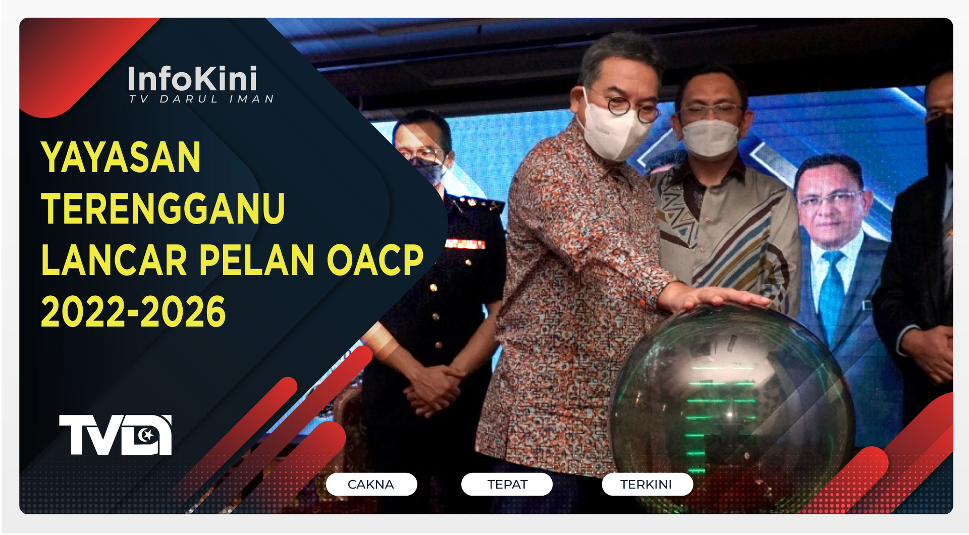 Yayasan Terengganu lancar Pelan OACP 2022-2026