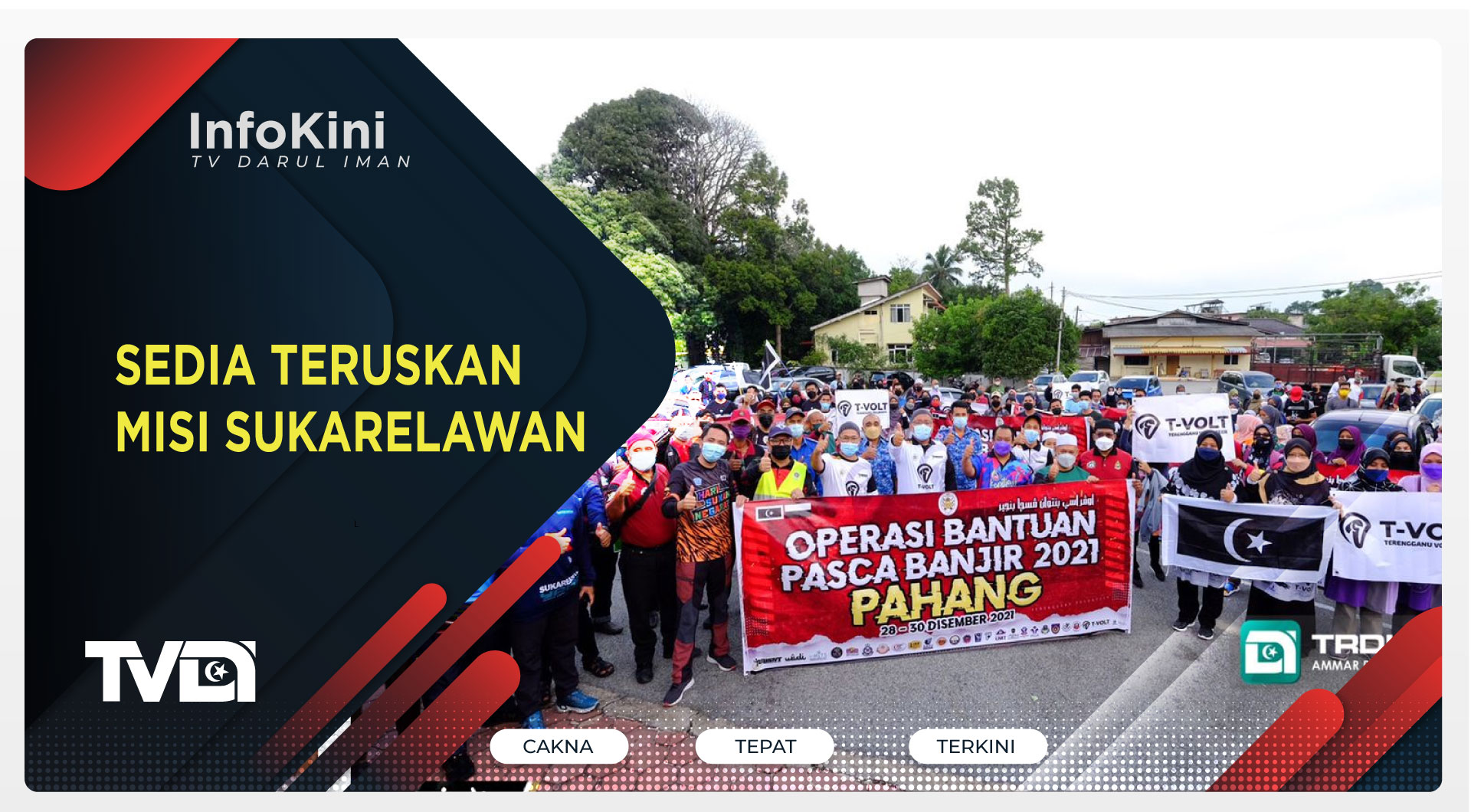 Sedia Teruskan Misi Sukarelawan