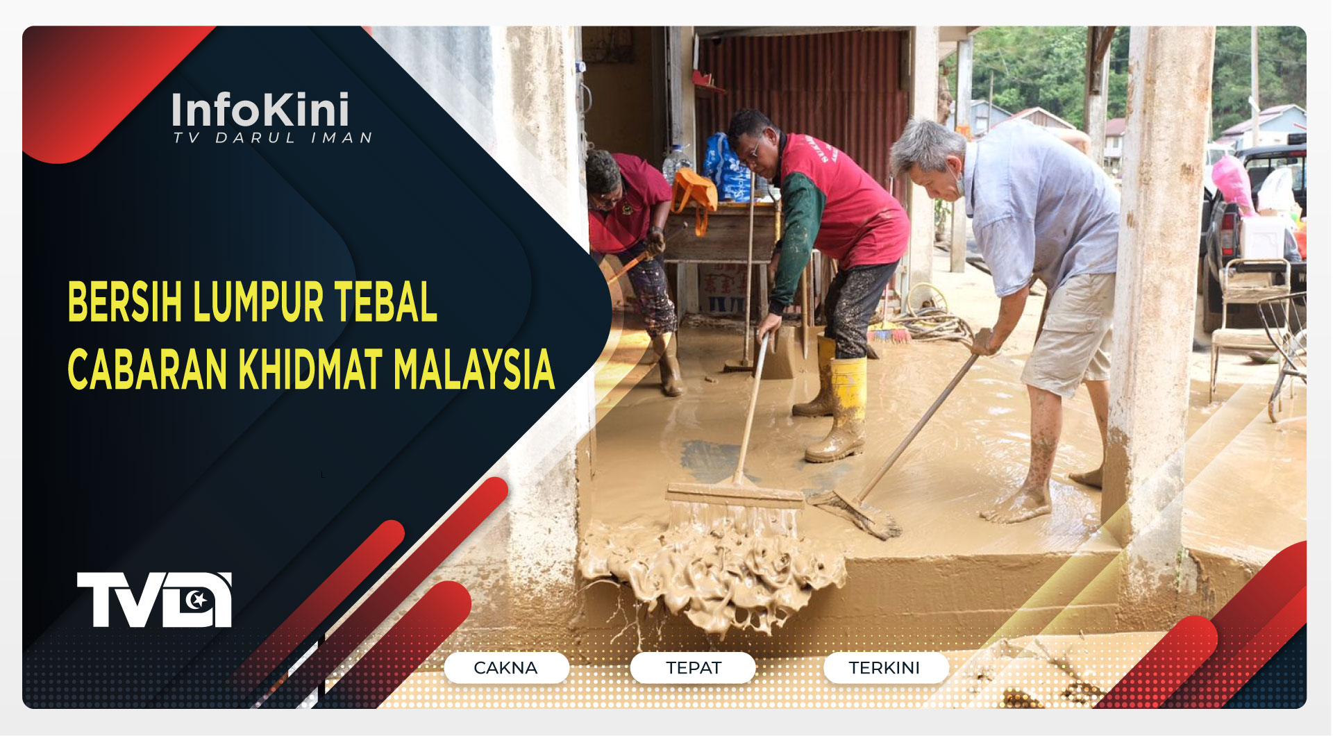 Bersih Lumpur Tebal Cabaran Khidmat Malaysia