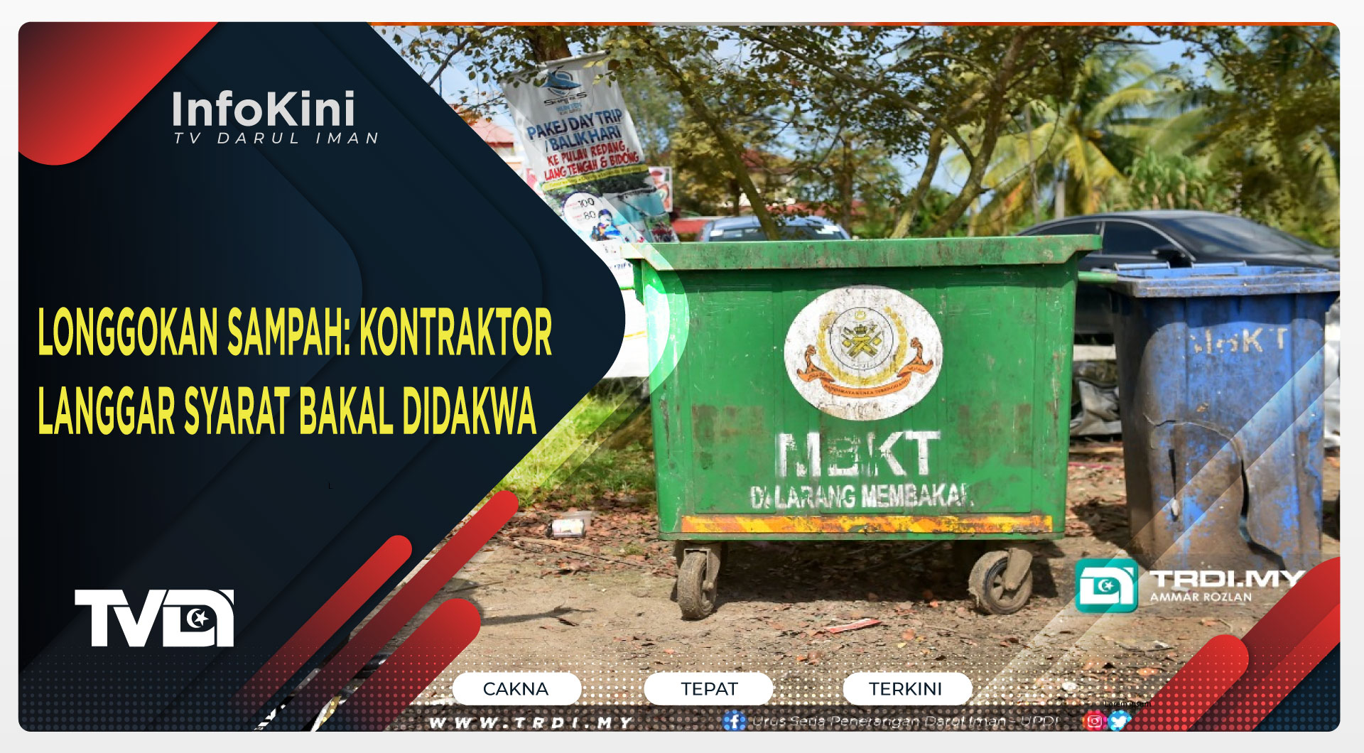 Longgokan Sampah: Kontraktor Langgar Syarat Bakal Didakwa