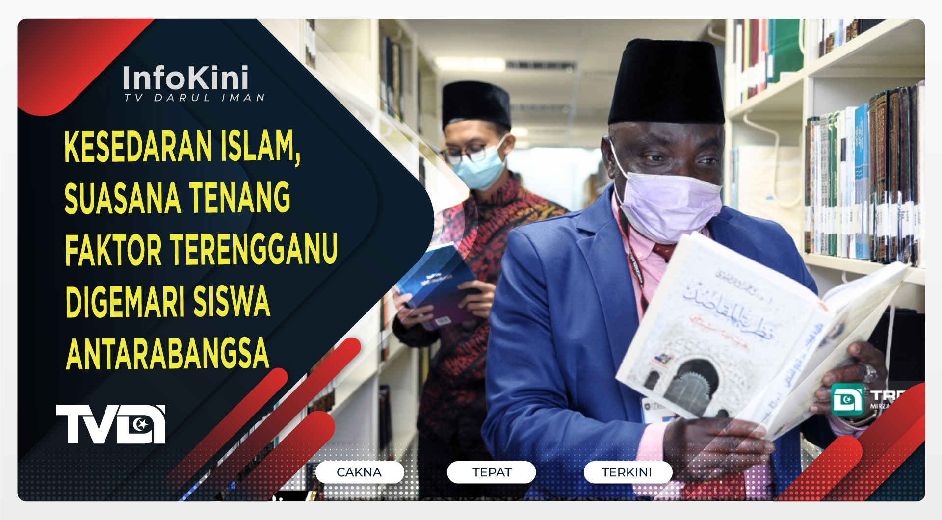 Kesedaran Islam, Suasana Tenang Faktor Terengganu Digemari Siswa Antarabangsa