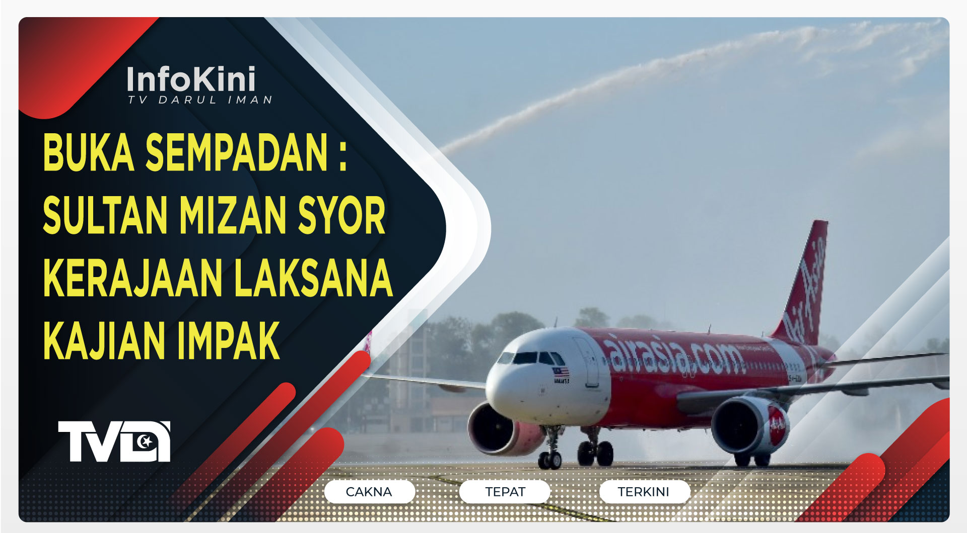 Buka Sempadan : Sultan Mizan Syor Kerajaan Laksana Kajian Impak