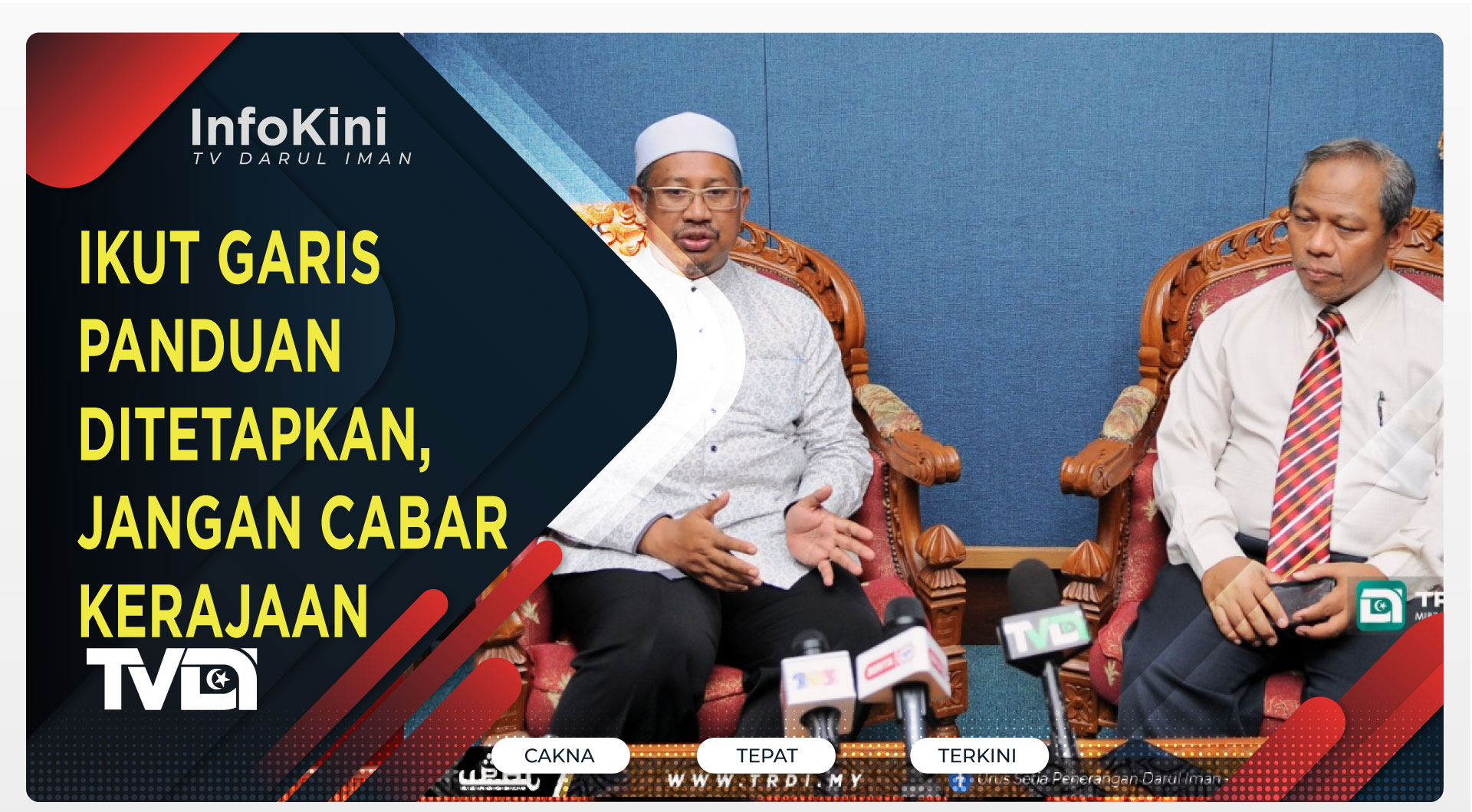Ikut Garis Panduan Ditetapkan, Jangan Cabar Kerajaan