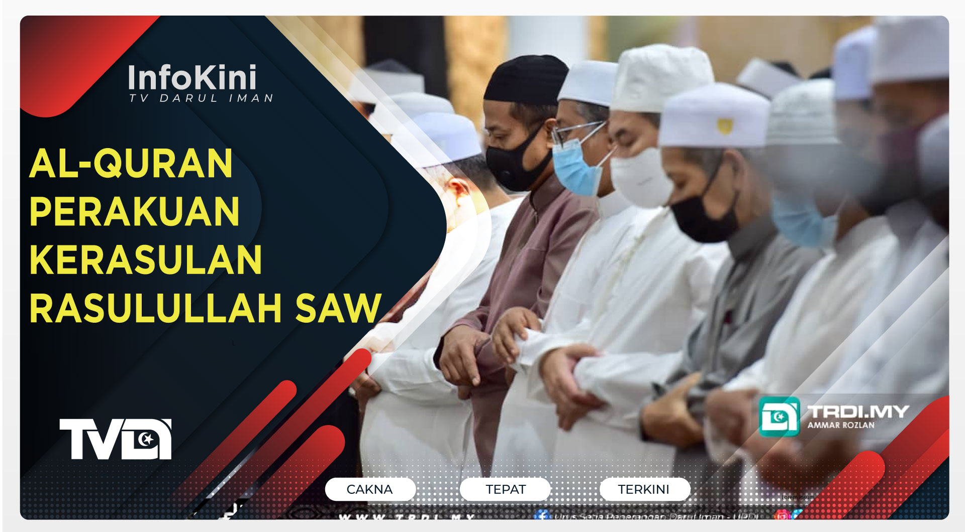 Al-Quran Perakuan Kerasulan Rasulullah SAW