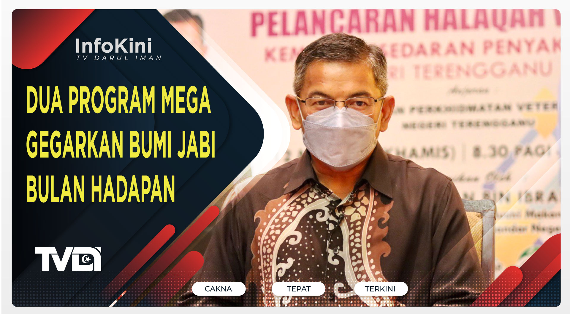 Dua Program Mega Gegarkan Bumi Jabi Bulan Hadapan