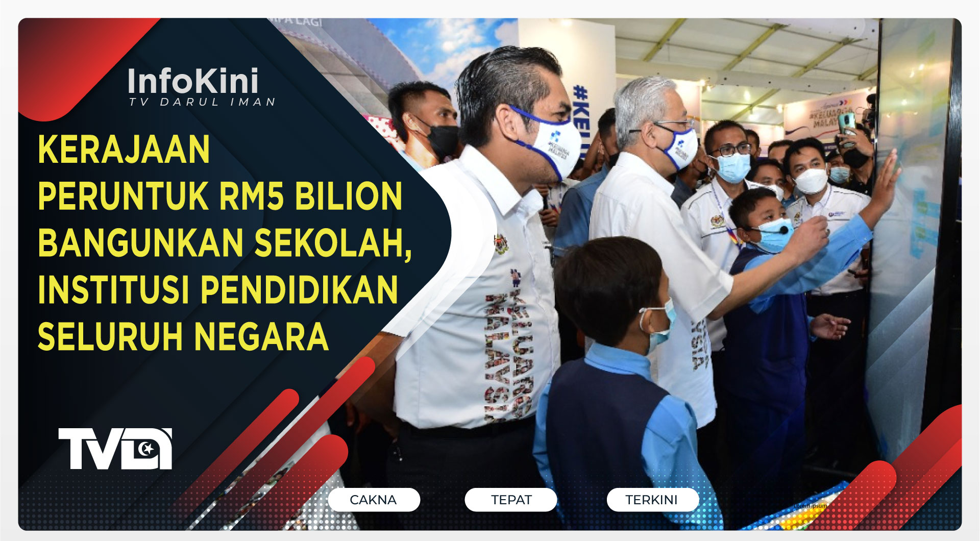 Kerajaan Peruntuk RM5 Bilion Bangunkan Sekolah, Institusi Pendidikan Seluruh Negara