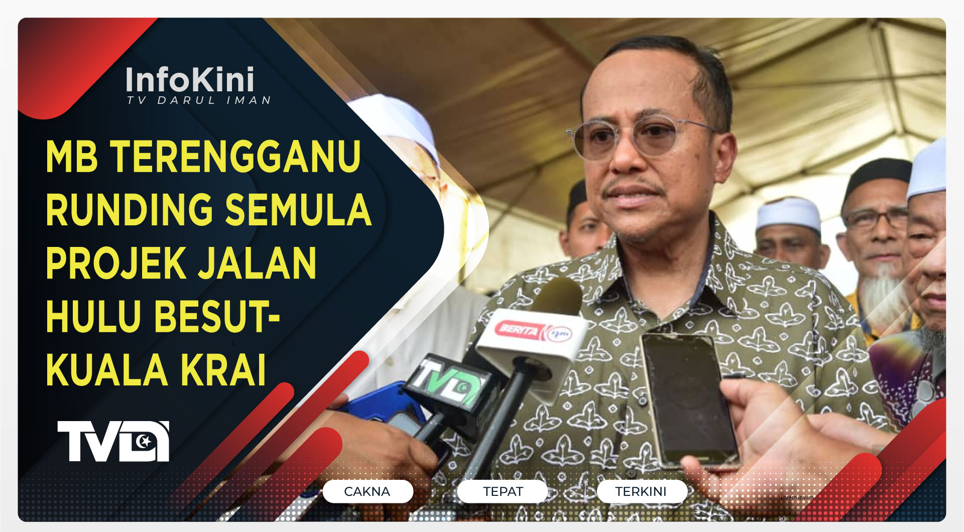 MB Terengganu Runding Semula Projek Jalan Hulu Besut-Kuala Krai