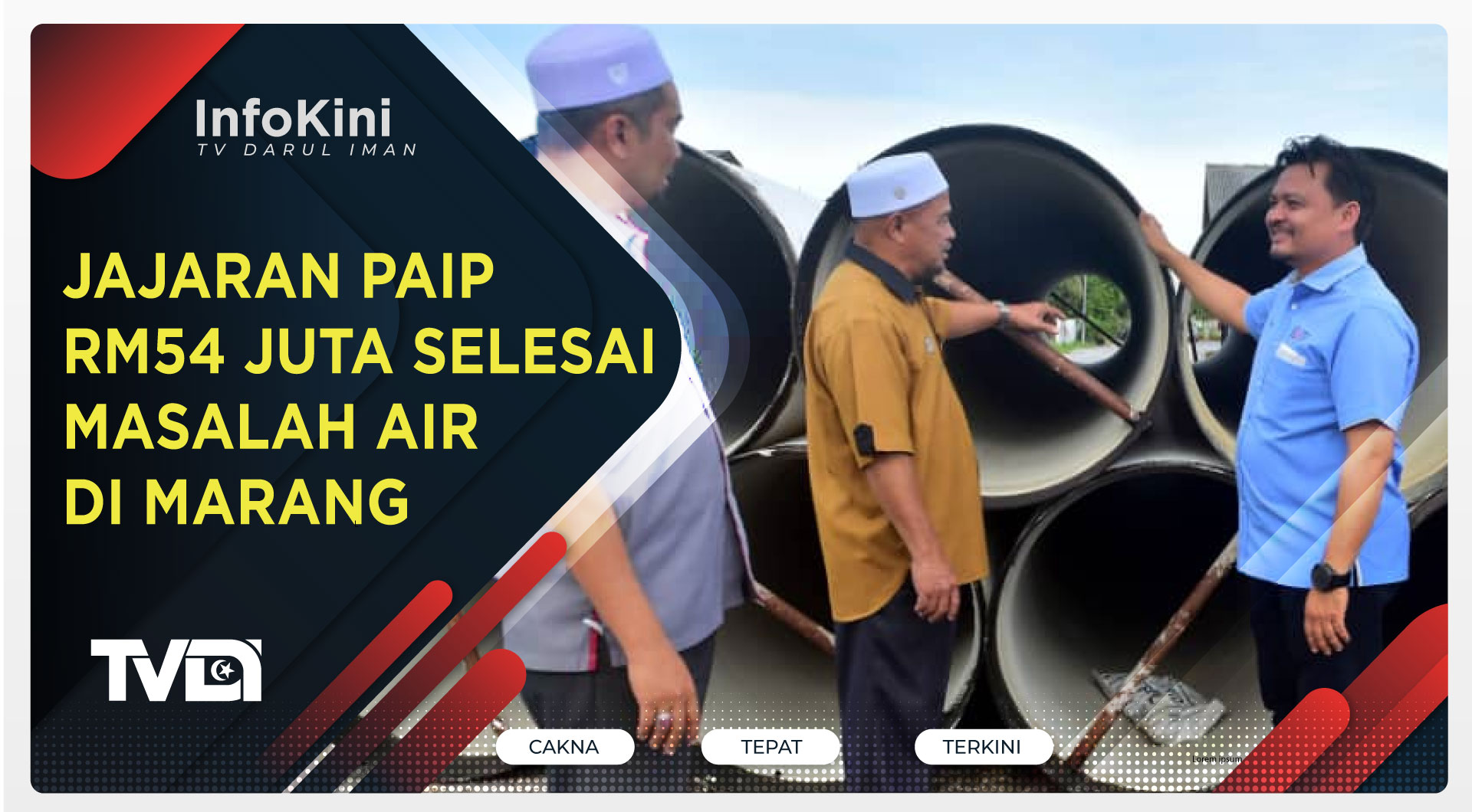 Jajaran Paip RM54 Juta Selesai Masalah Air Di Marang