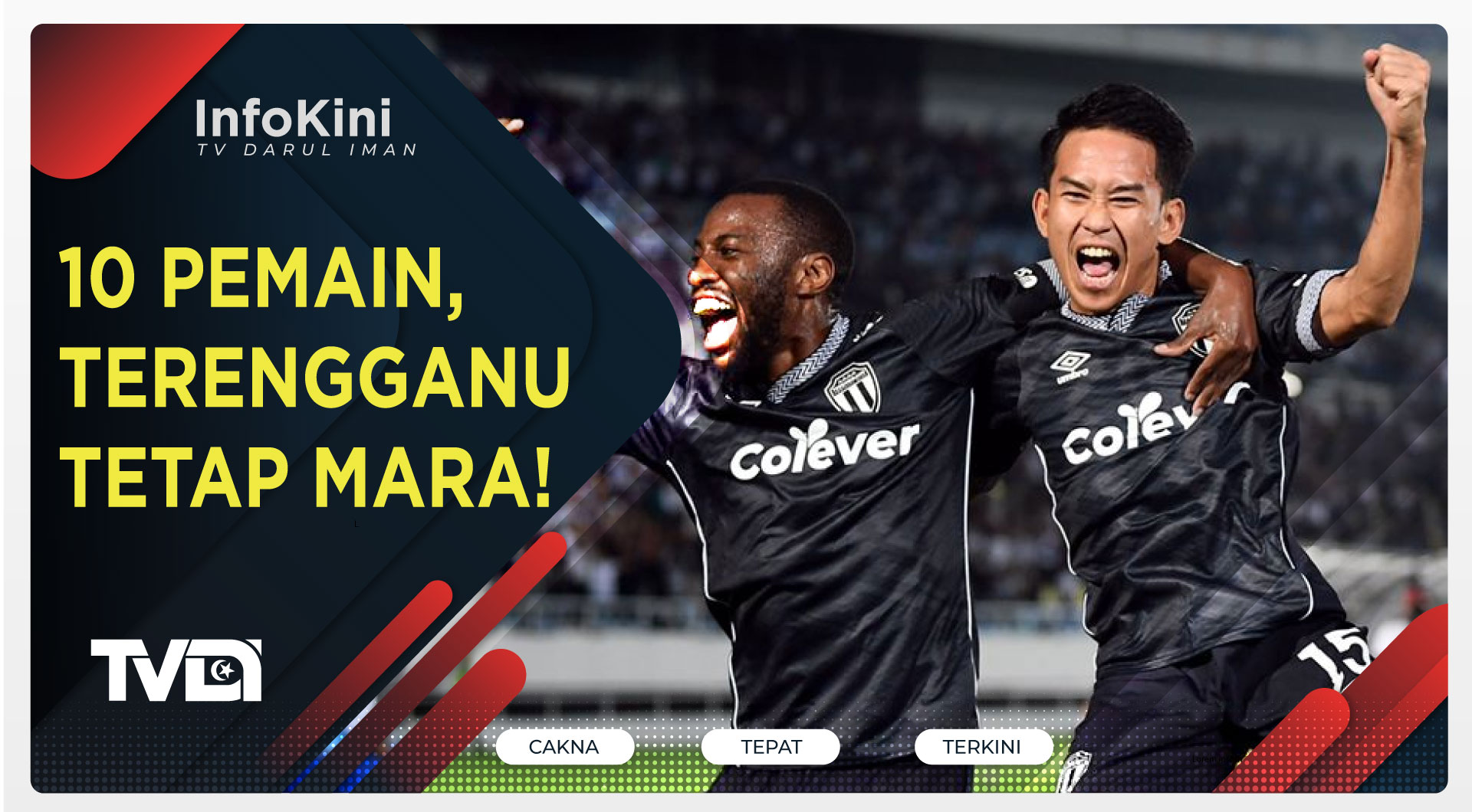 10 Pemain, Terengganu Tetap Mara!