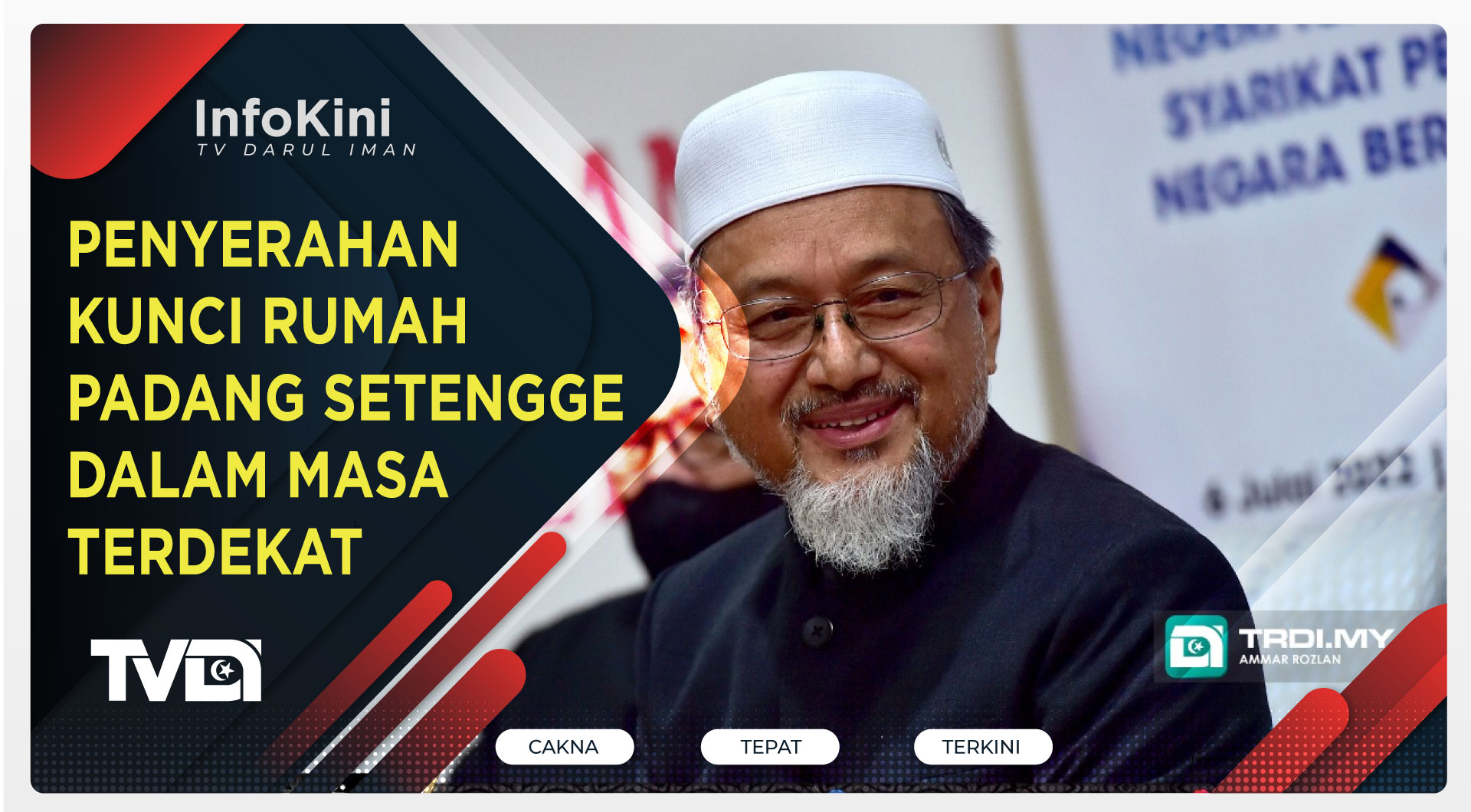 Penyerahan Kunci Rumah Padang Setengge Dalam Masa Terdekat