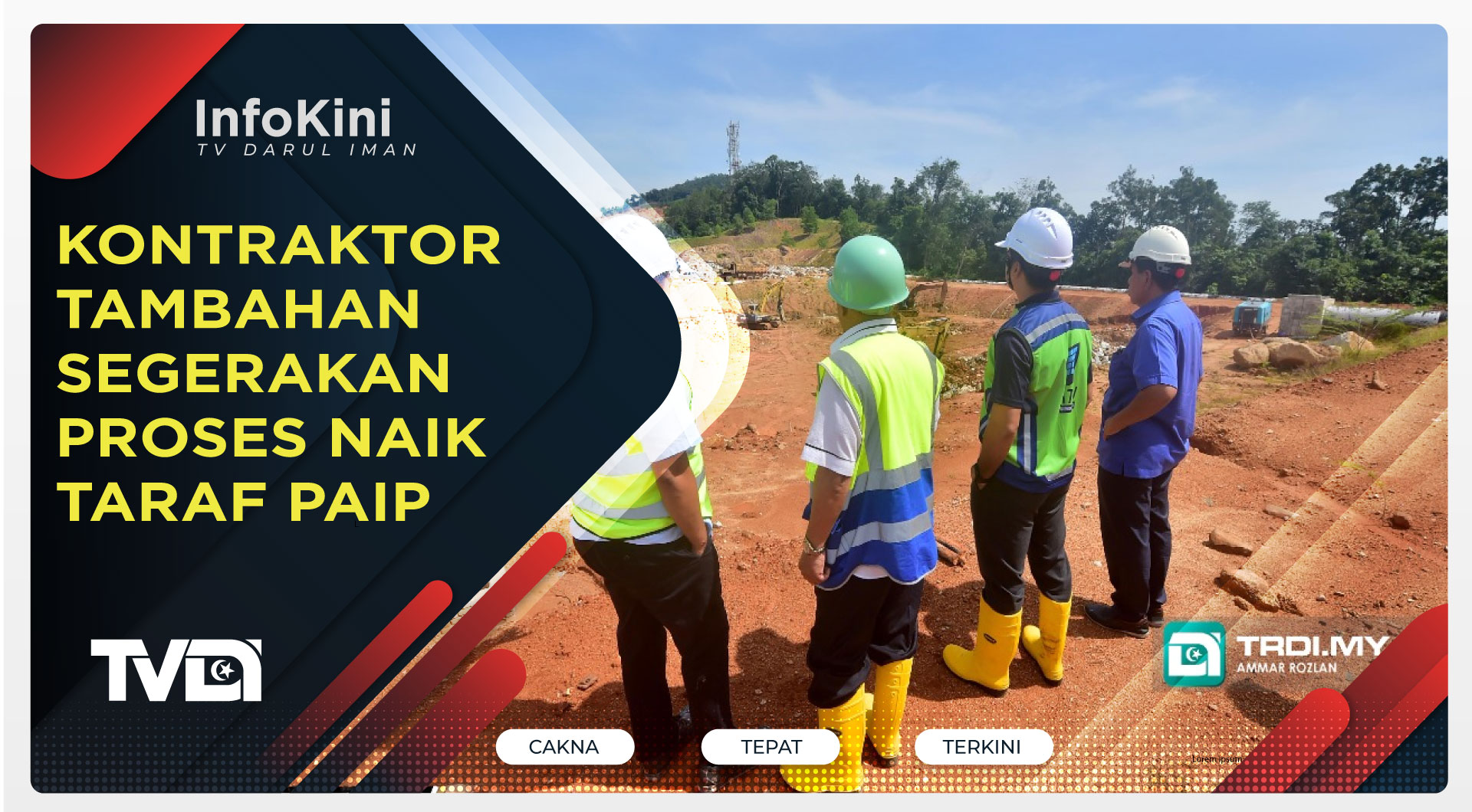 Kontraktor Tambahan Segerakan Proses Naik Taraf Paip