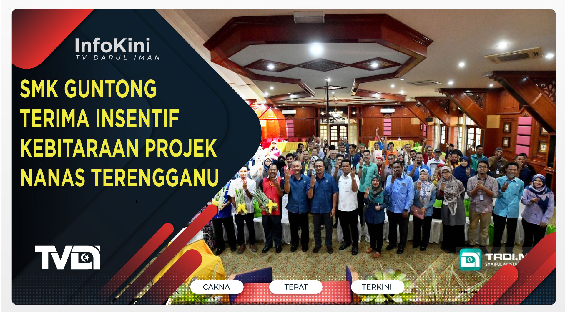 SMK Guntong Terima Insentif Kebitaraan Projek Nanas Terengganu