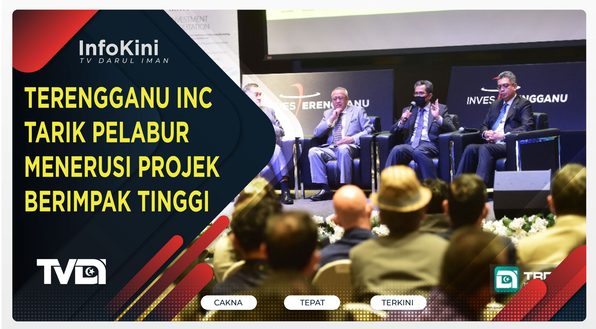 Terengganu Inc Tarik Pelabur Menerusi Projek Berimpak Tinggi