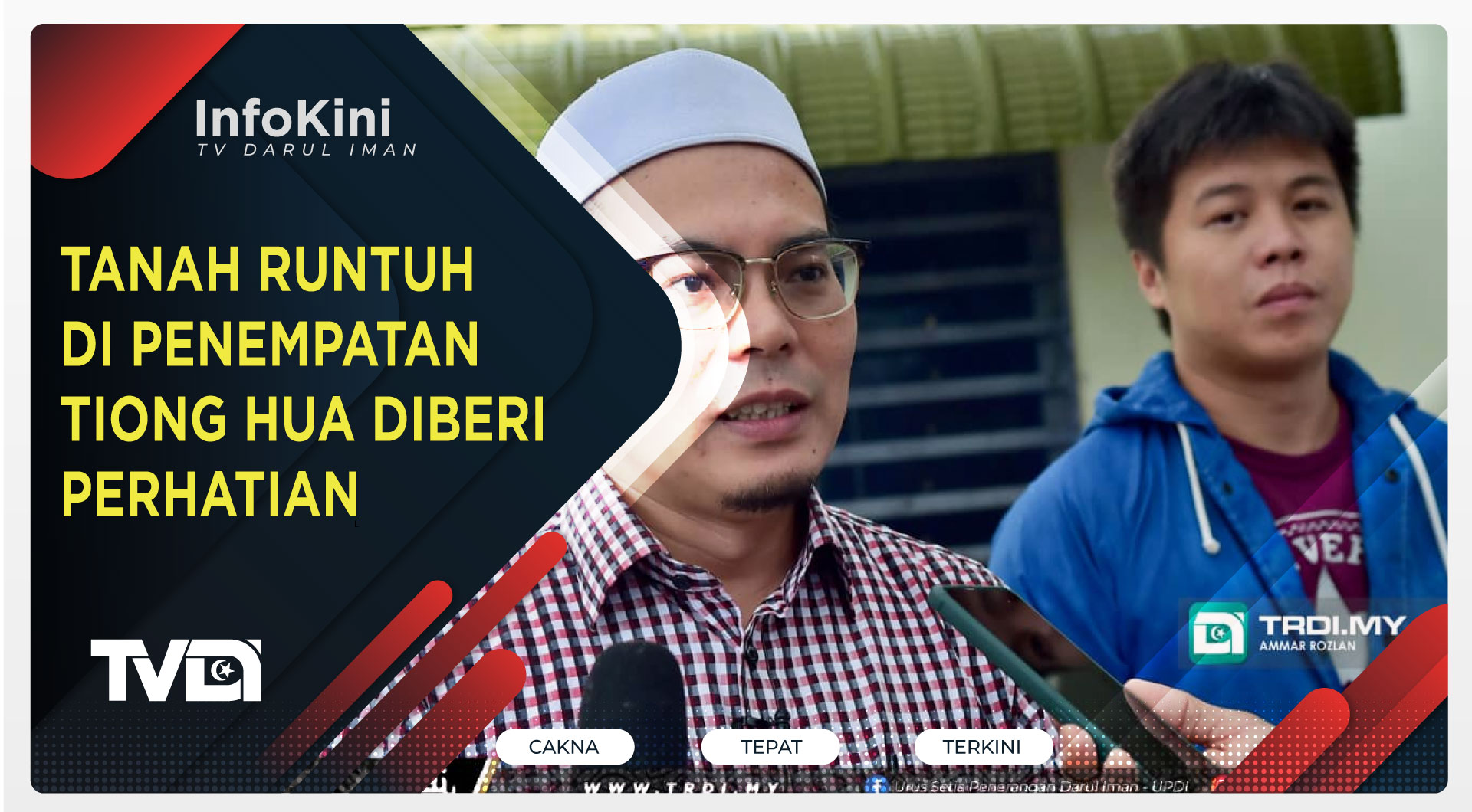 Tanah Runtuh Di Penempatan Tiong Hua Diberi Perhatian