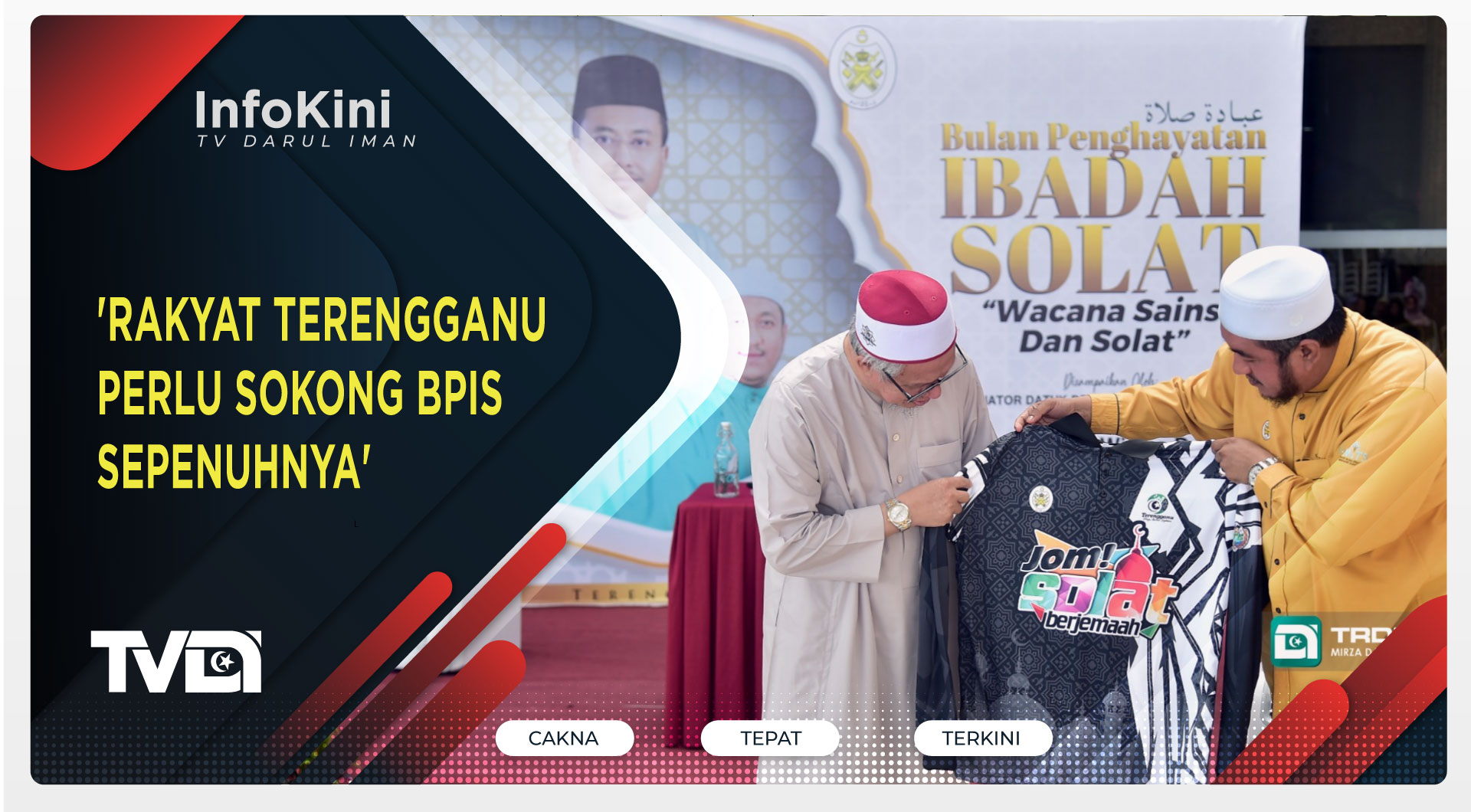 'Rakyat Terengganu Perlu Sokong BPIS Sepenuhnya'