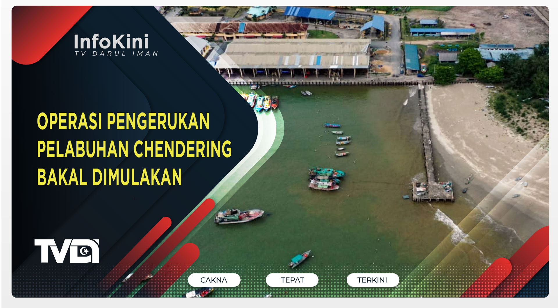Operasi Pengerukan Pelabuhan Chendering Bakal Dimulakan