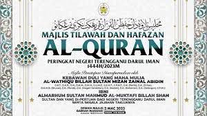 MAJLIS TILAWAH DAN HAFAZAN AL-QURAN PERINGKAT NEGERI TERENGGANU 1444H 2023M