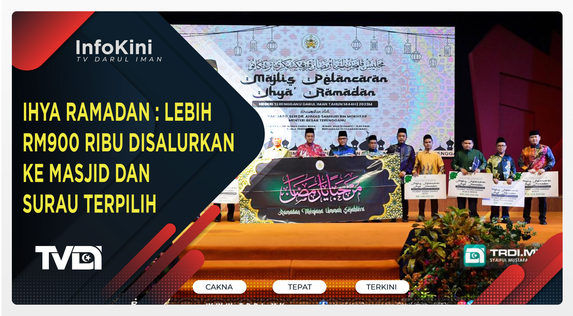 Ihya Ramadan : Lebih RM900 Ribu Disalurkan Ke Masjid dan Surau Terpilih