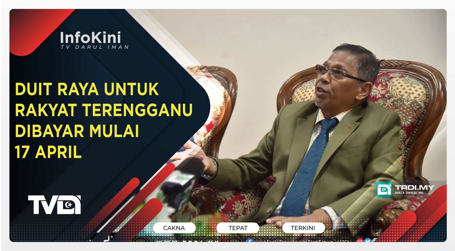 Duit Raya Untuk Rakyat Terengganu Dibayar Mulai 17 April