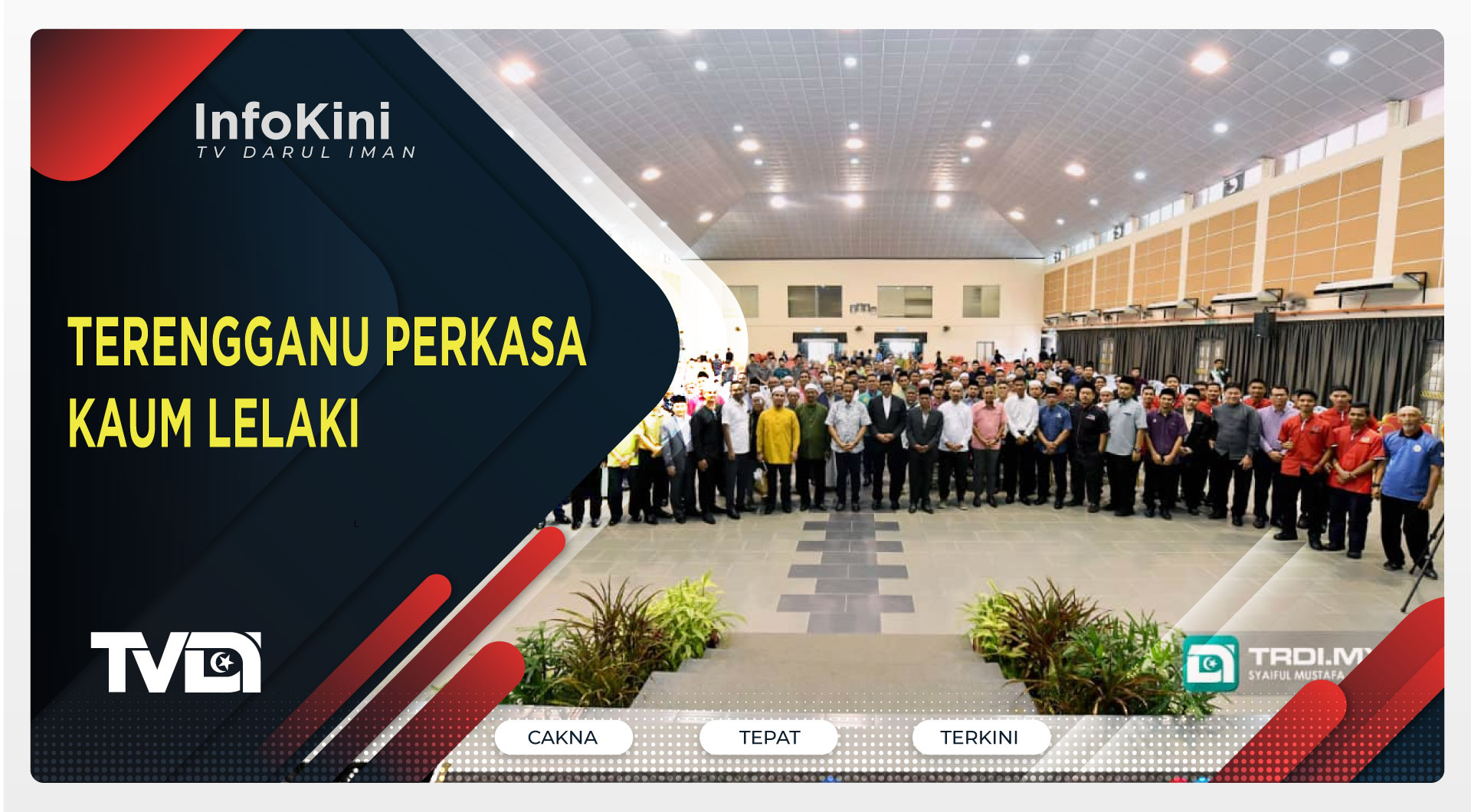 Terengganu Perkasa Kaum Lelaki