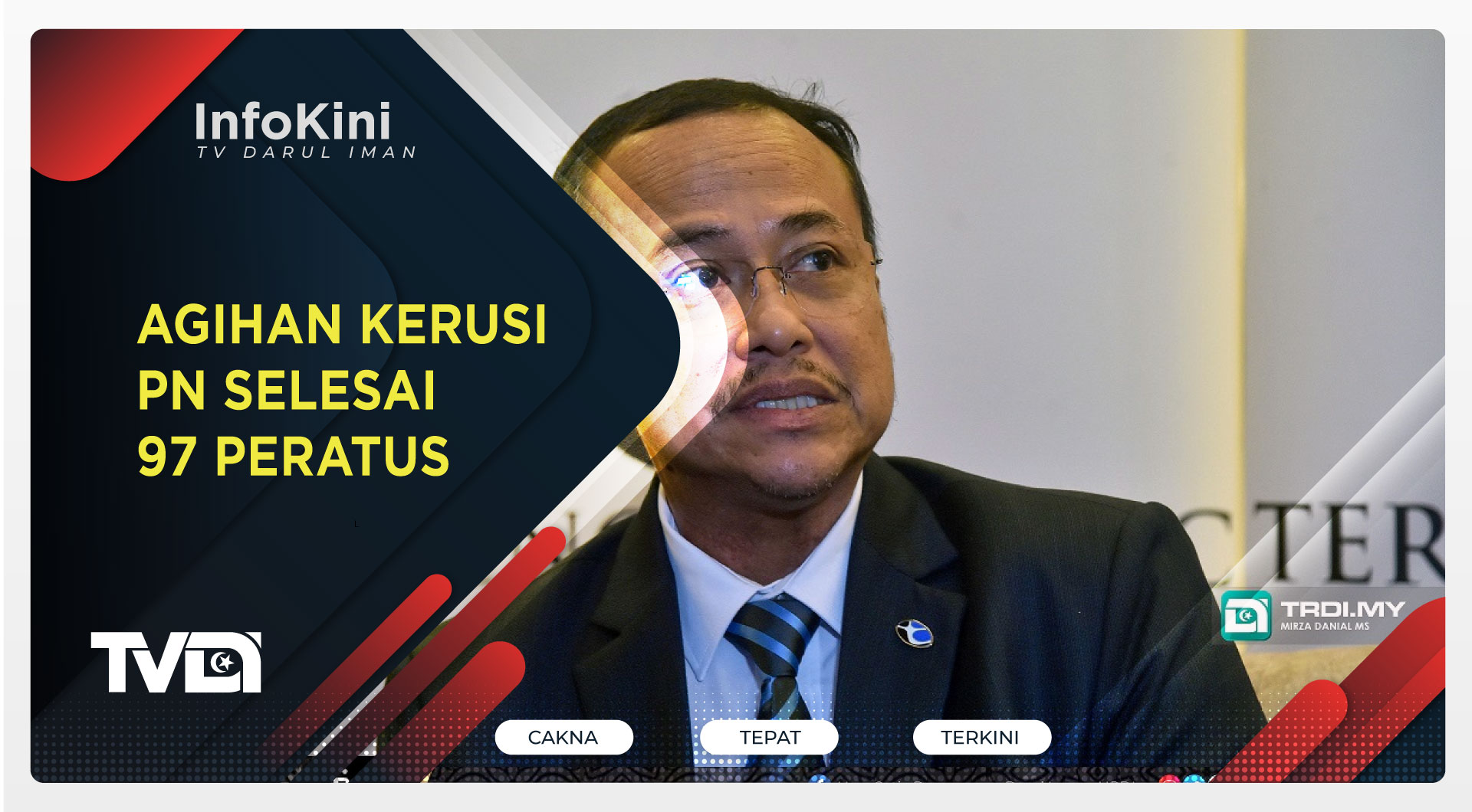 Agihan Kerusi PN Selesai 97 peratus
