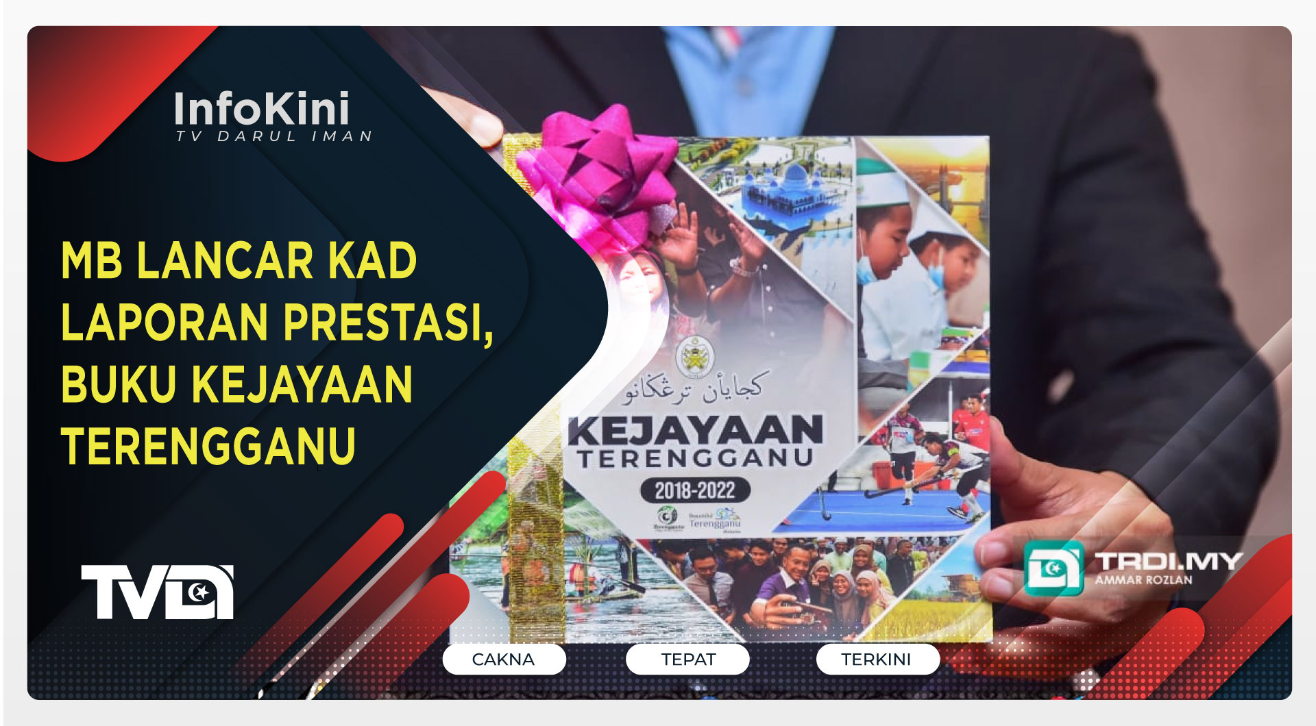 MB Lancar Kad Laporan Prestasi, Buku Kejayaan Terengganu