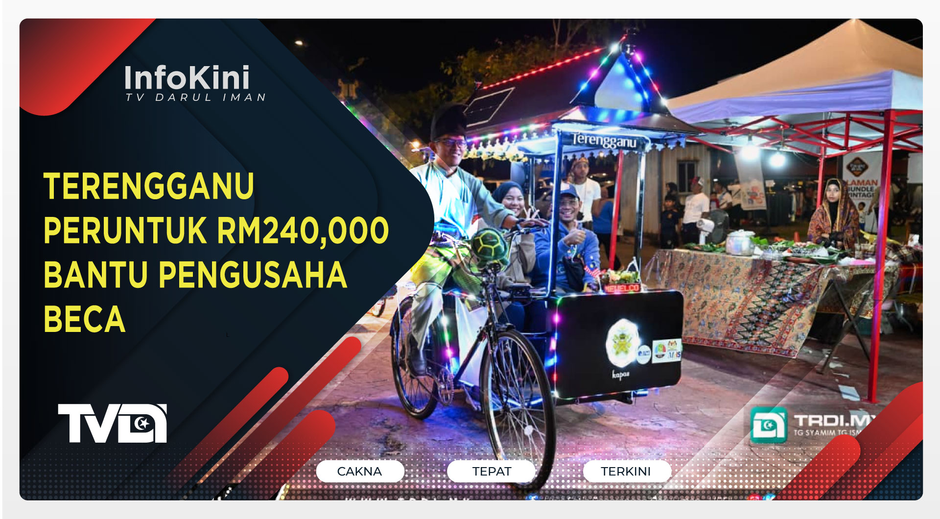 Terengganu Peruntuk RM240,000 Bantu Pengusaha Beca