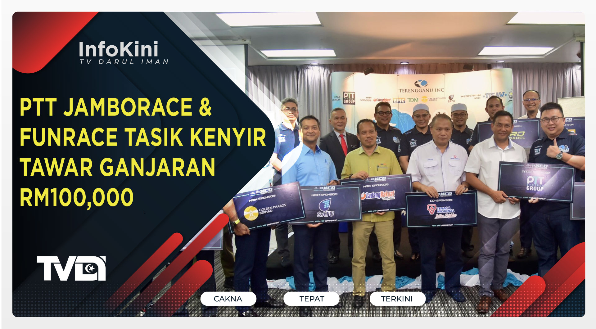 PTT Jamborace & Funrace Tasik Kenyir Tawar Ganjaran RM100,000